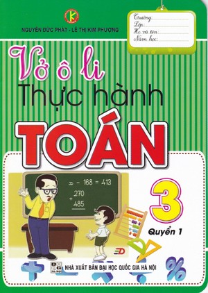 Bìa trước Vở ô li thực hành Toán 3 Quyển 1