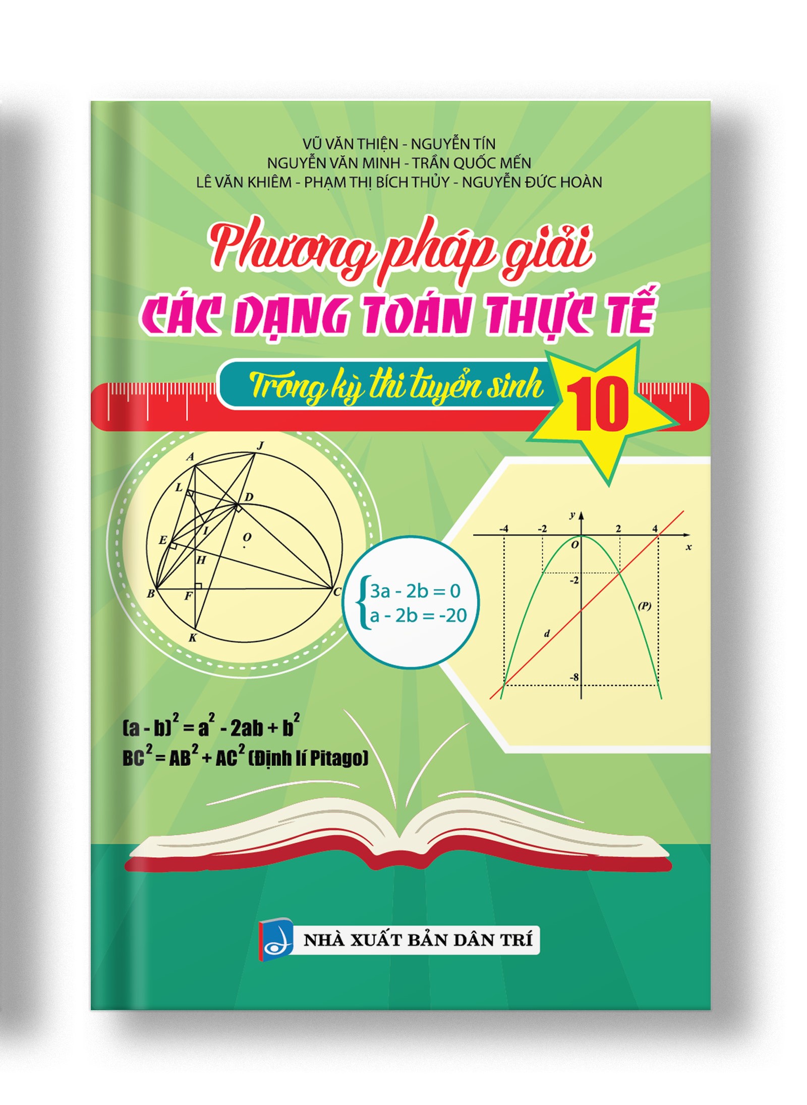 Bìa trước Phương Pháp Giải Các Dạng Toán Thực Tế Trong Kỳ Thi Tuyển Sinh Lớp 9 Vào Lớp 10