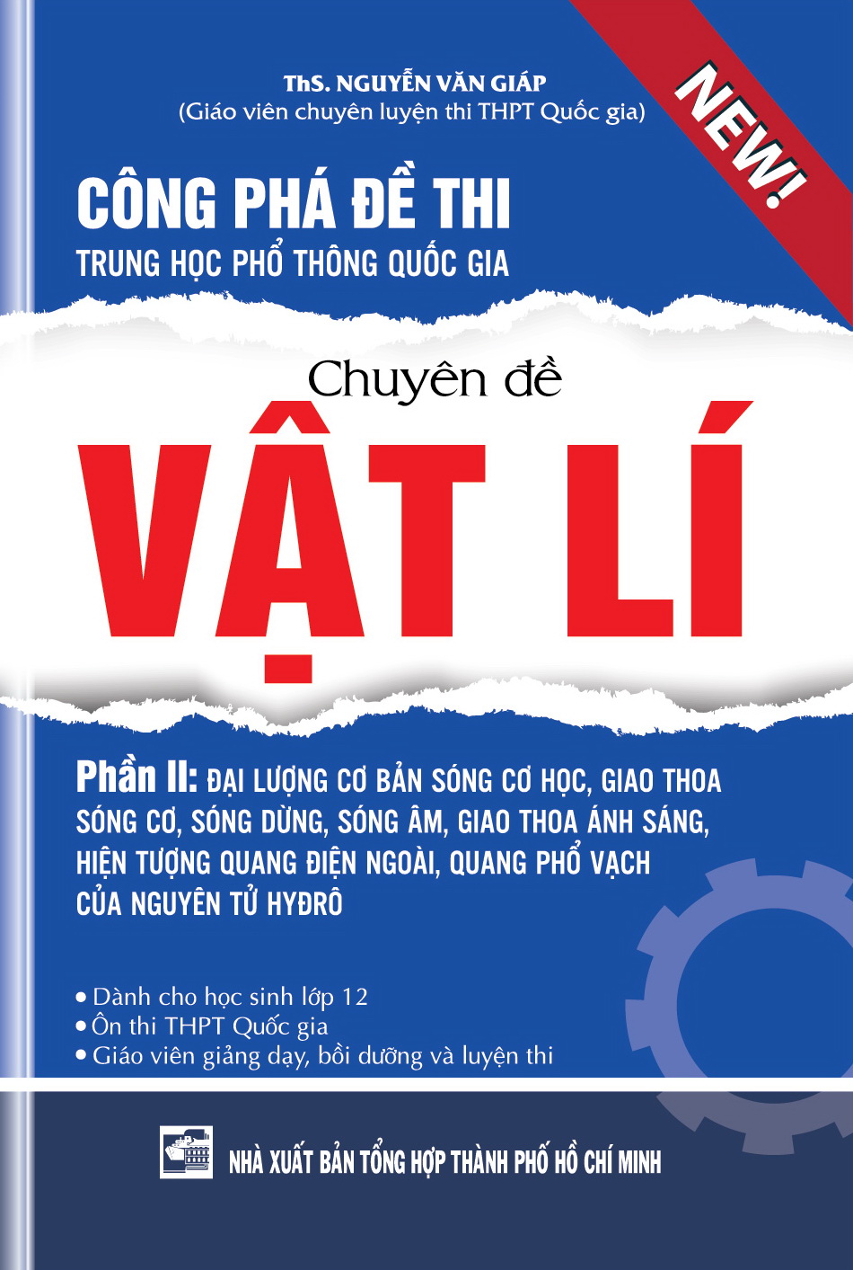 Bìa trước Công Phá Đề Thi THPT Quốc Gia Chuyên Đề Vật Lí Phần 2