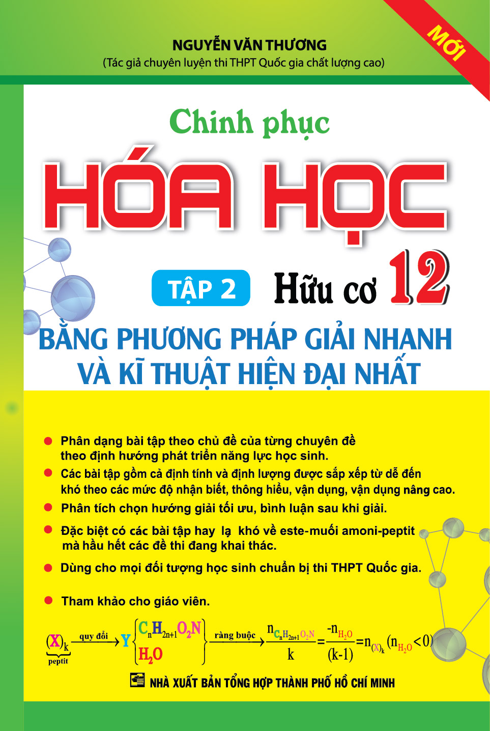 Bìa trước Chinh Phục Hóa Học Hữu Cơ 12 Tập 2 Bằng Phương Pháp Giải Nhanh Và Kĩ Thuật Hiện Đại Nhất 