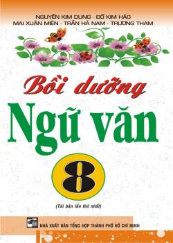 Bìa trước Bồi Dưỡng Ngữ Văn 8