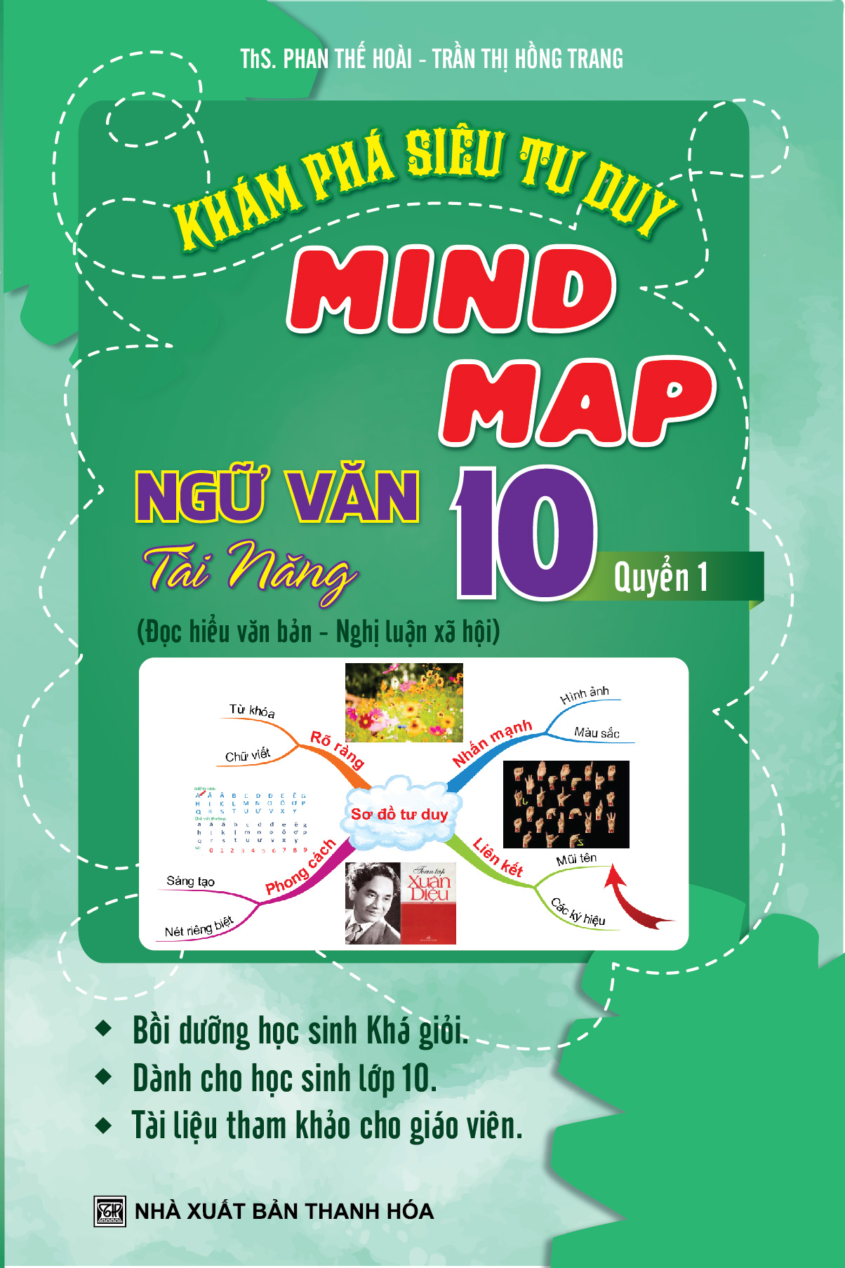 Bìa trước Khám Phá Siêu Tư Duy Mind Map Ngữ Văn Tài Năng 10 Quyển 1