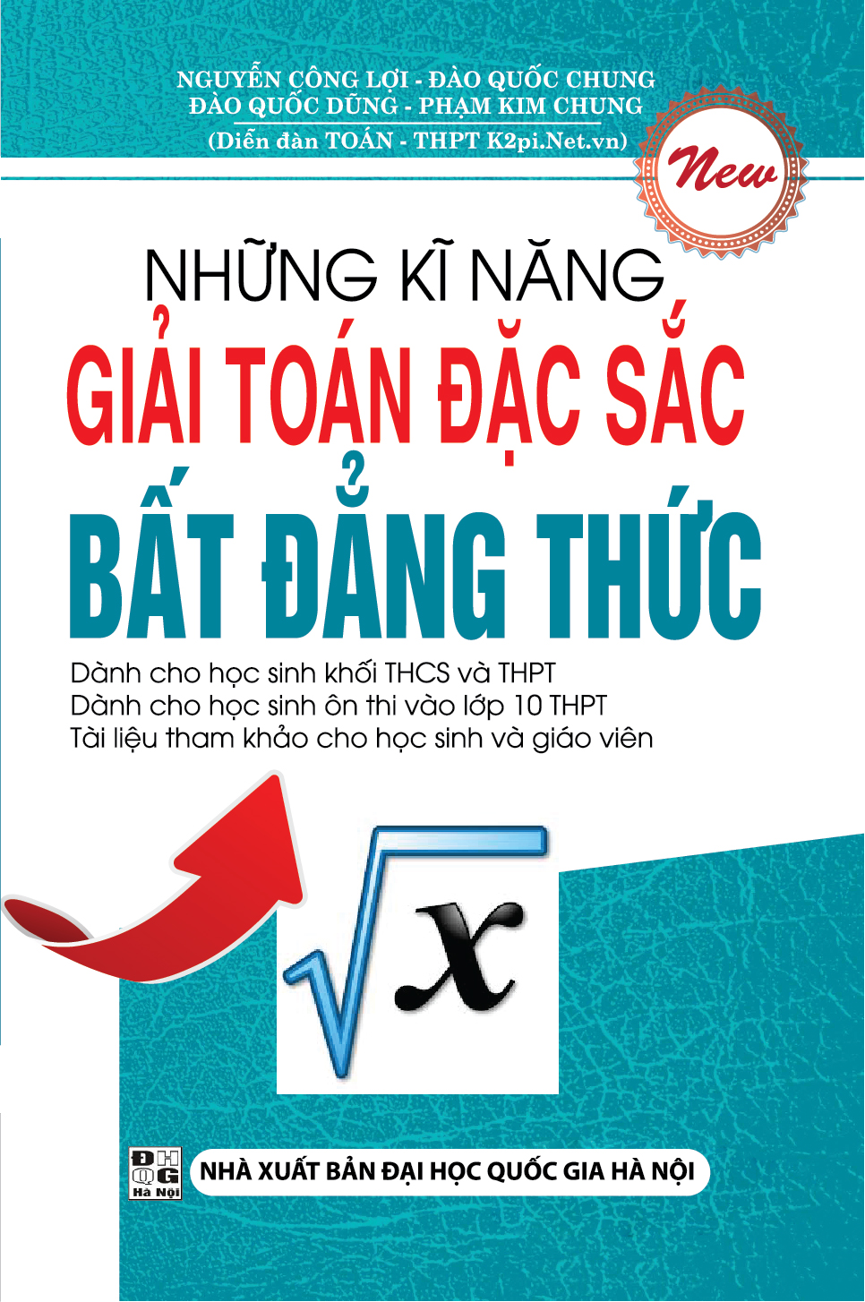 Bìa trước Những Kĩ Năng Giải Toán Đặc Sắc Bất Đẳng Thức
