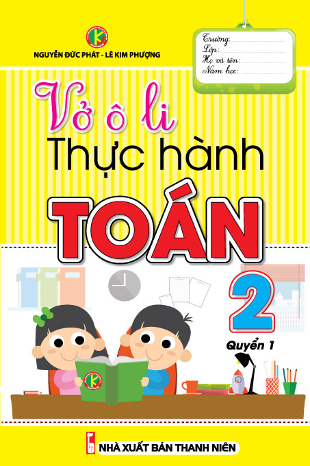 Bìa trước Vở Ô Li Thực Hành Toán 2 Tập 1