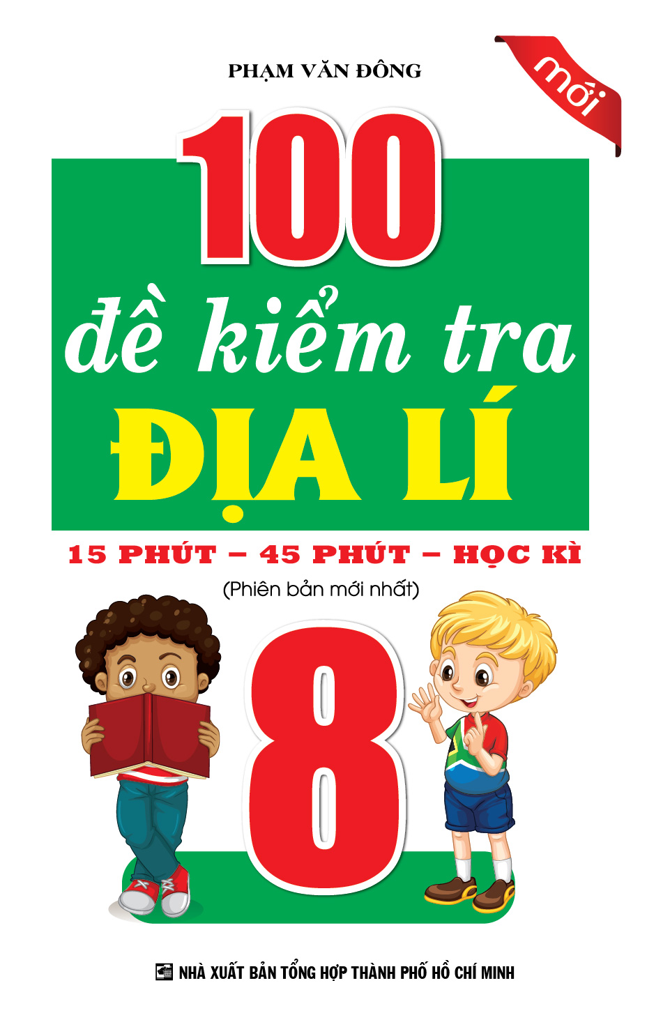 Bìa trước 100 ĐỀ KIỂM TRA ĐỊA LÍ 8