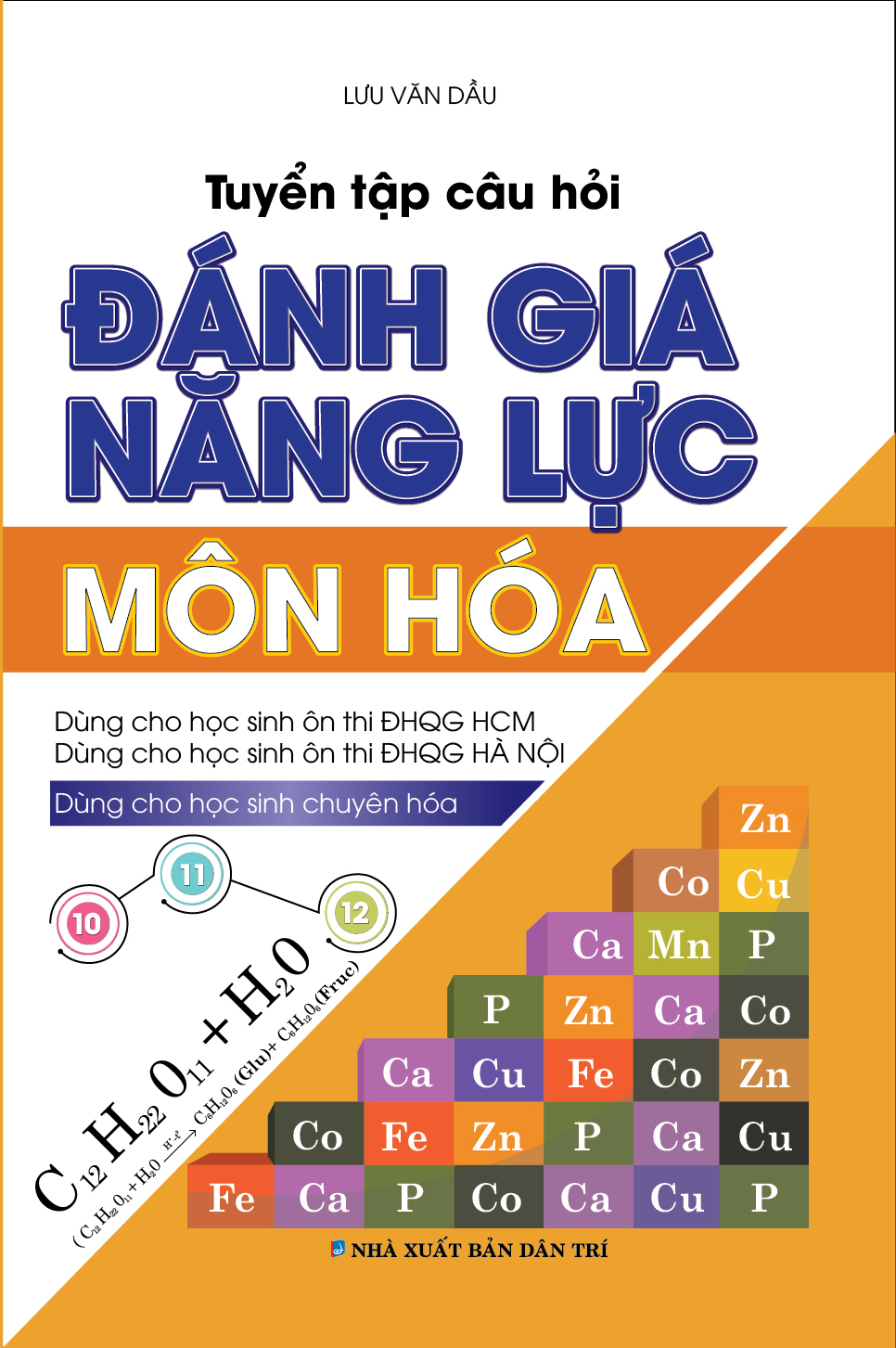 Bìa trước Tuyển tập câu hỏi ĐÁNH GIÁ NĂNG LỰC - MÔN HÓA