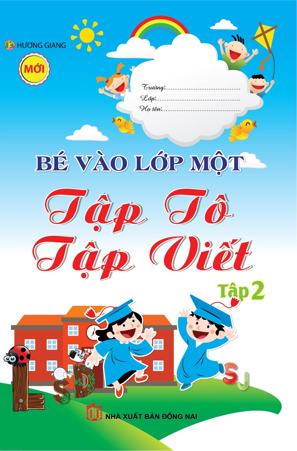 Bìa trước bé vào lớp 1 tập tô tập viết tap 2