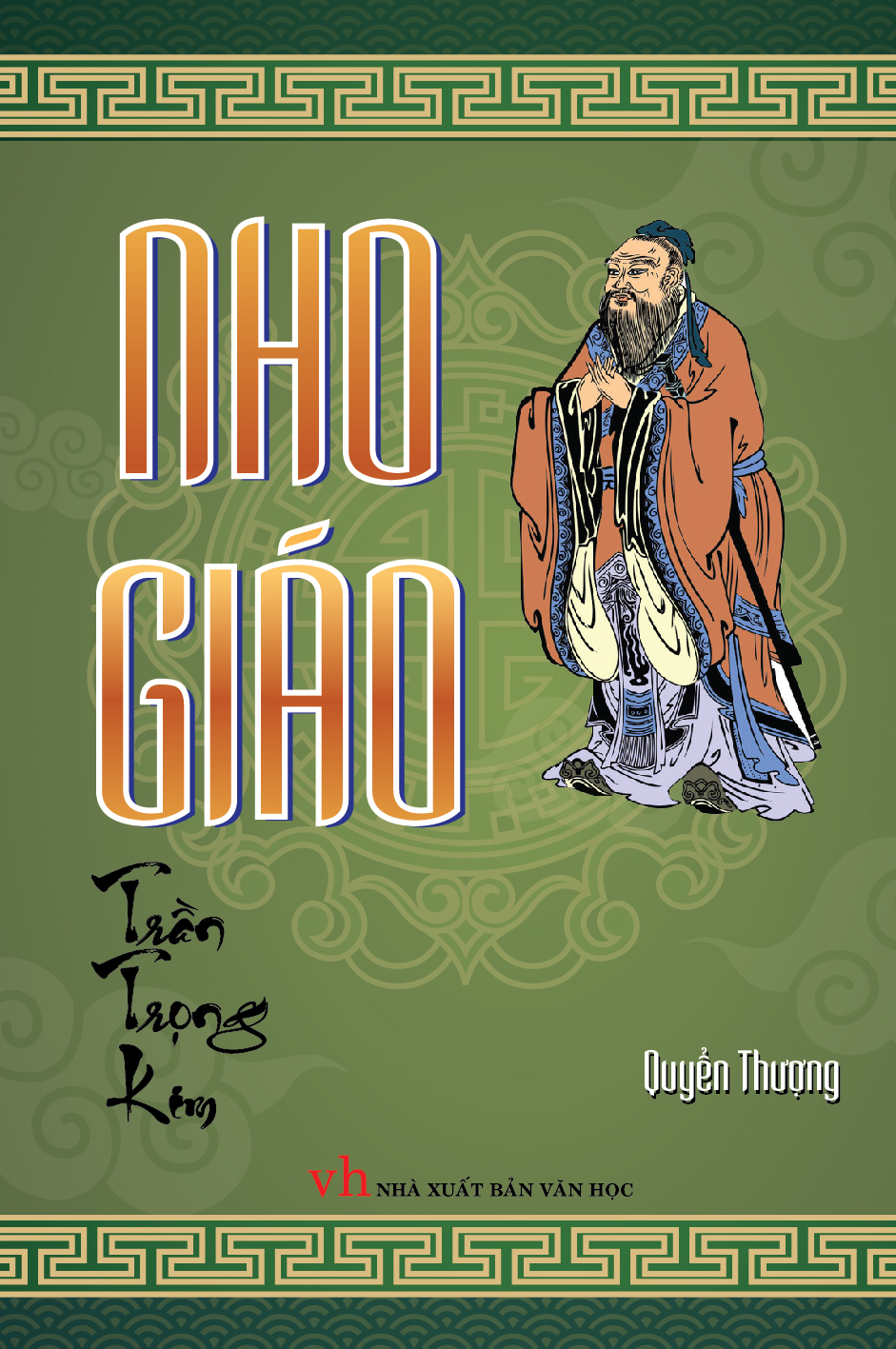Bìa trước Nho Giáo - Quyển Thượng