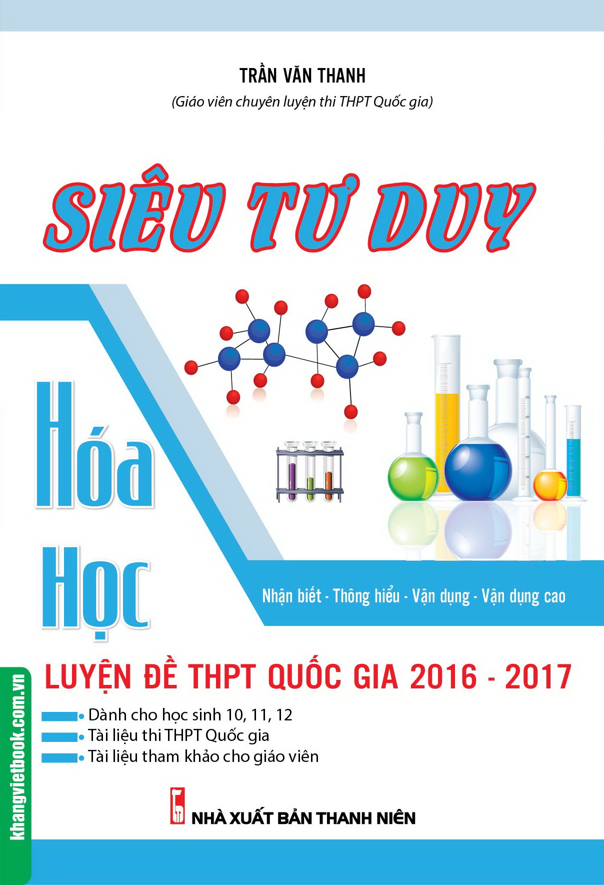 Bìa trước Siêu Tư Duy Hóa Học Luyện Đề THPT Quốc Gia 2016 - 2017