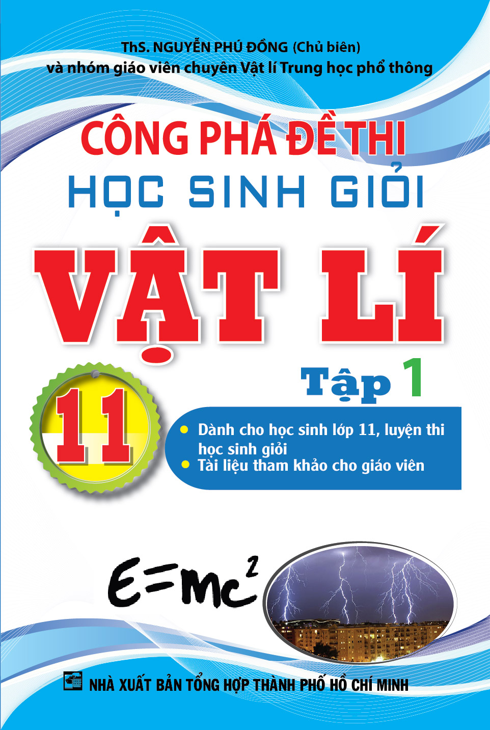 Bìa trước Công Phá Đề Thi Học Sinh Giỏi Vật Lí 11 Tập 1