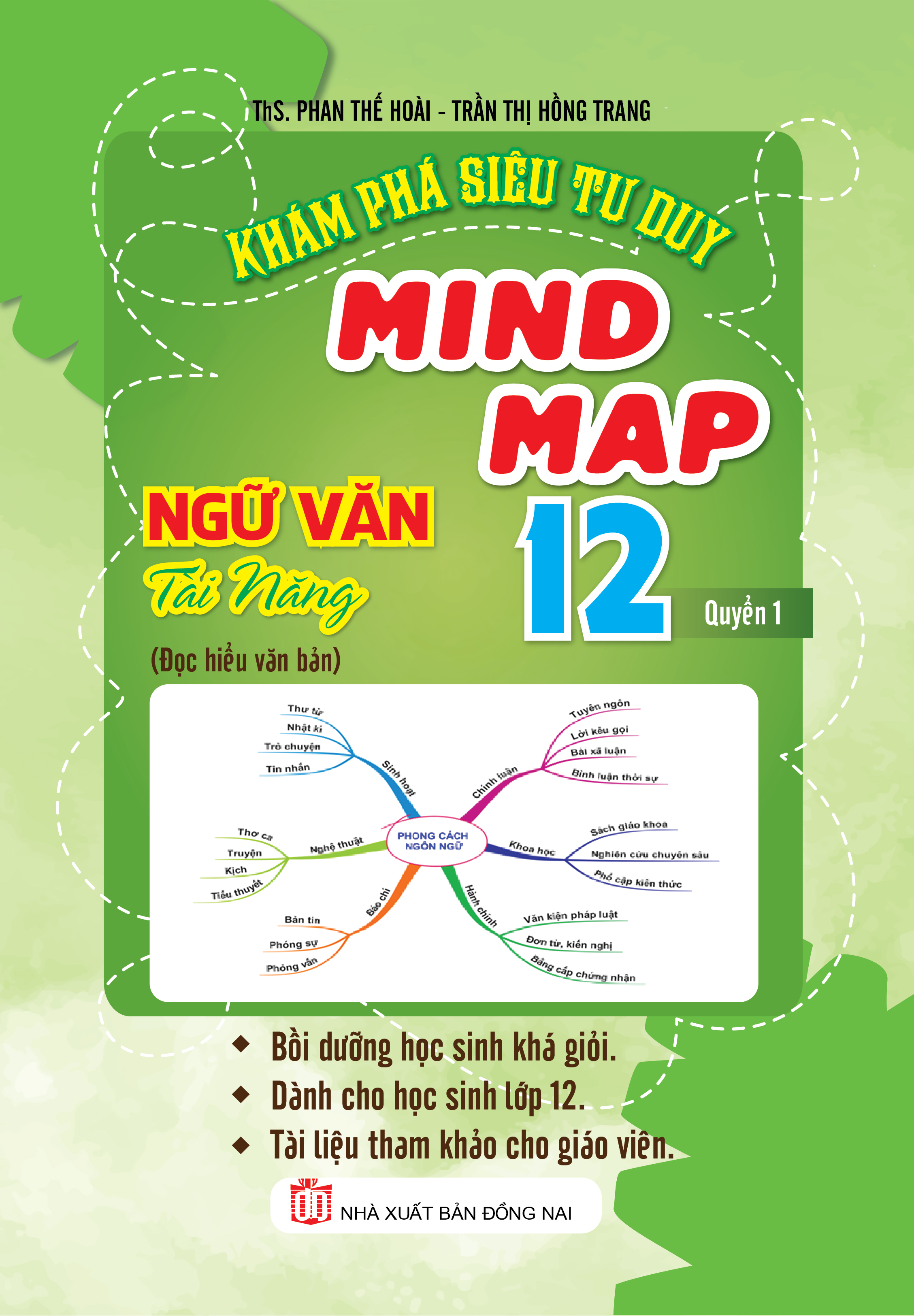 Bìa trước Khám Phá Siêu Tư Duy Mind Map Ngữ Văn Tài Năng 12 Quyển 1