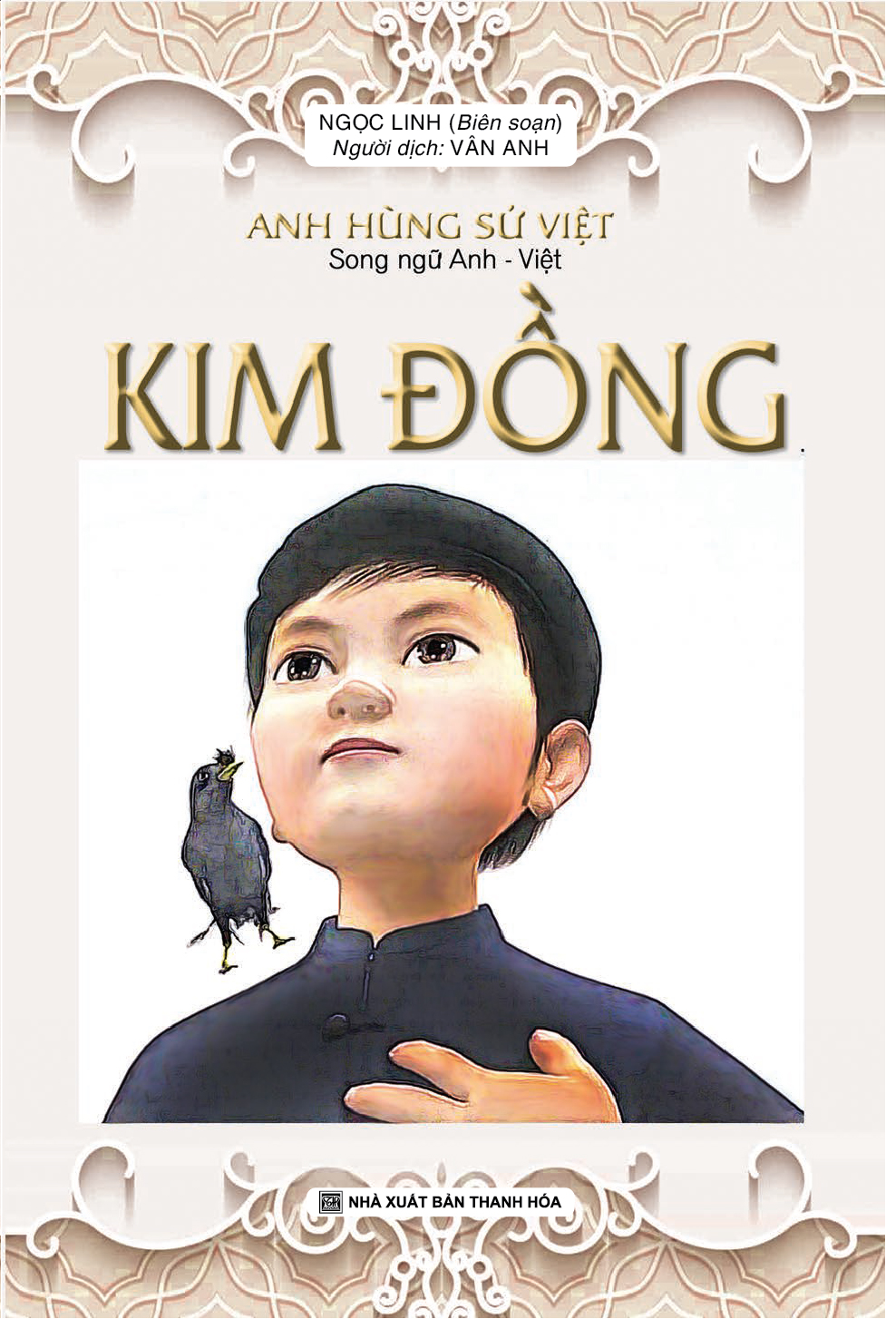 Bìa trước ANH HÙNG SỬ VIỆT (SONG NGỮ ANH - VIÊT): KIM ĐỒNG