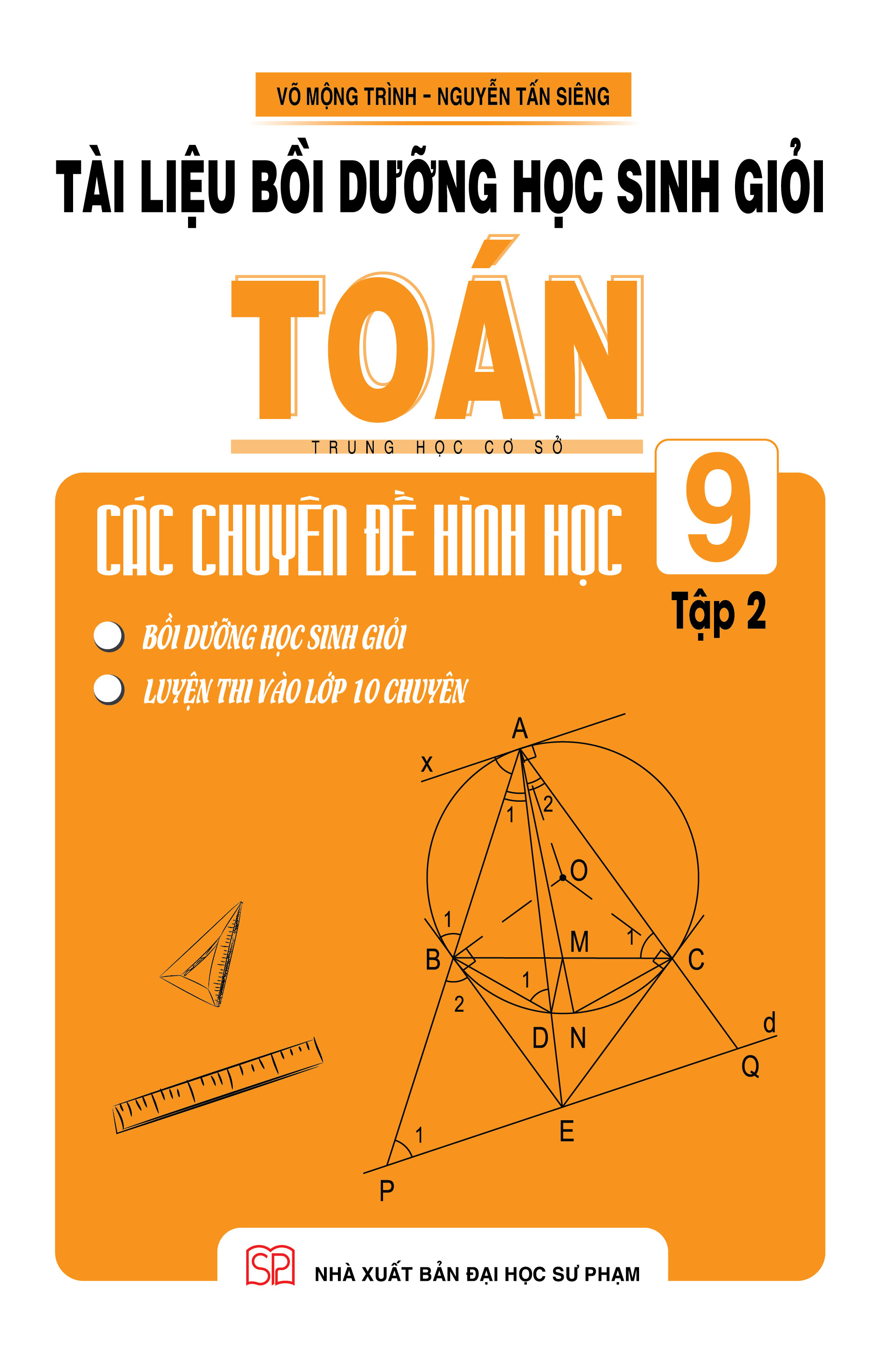 Bìa trước Tài liệu bồi dưỡng học sinh giỏi Toán THCS các chuyên đề hình học 9 tập 2