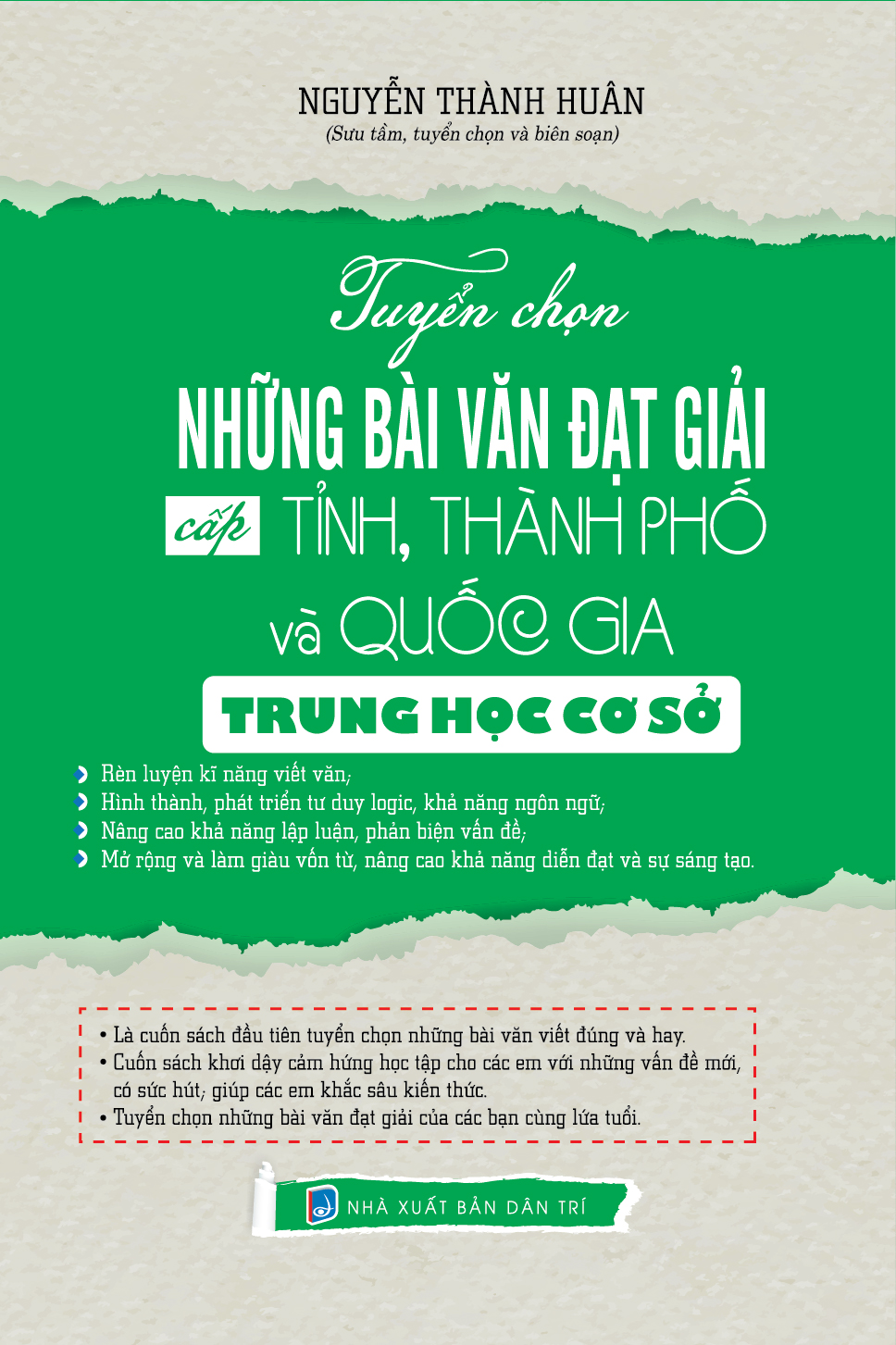 Bìa trước TUYỂN CHỌN NHỮNG BÀI VĂN ĐẠT GIẢI CẤP TỈNH, THÀNH PHỐ VÀ QUỐC GIA TRUNG HỌC CƠ SỞ