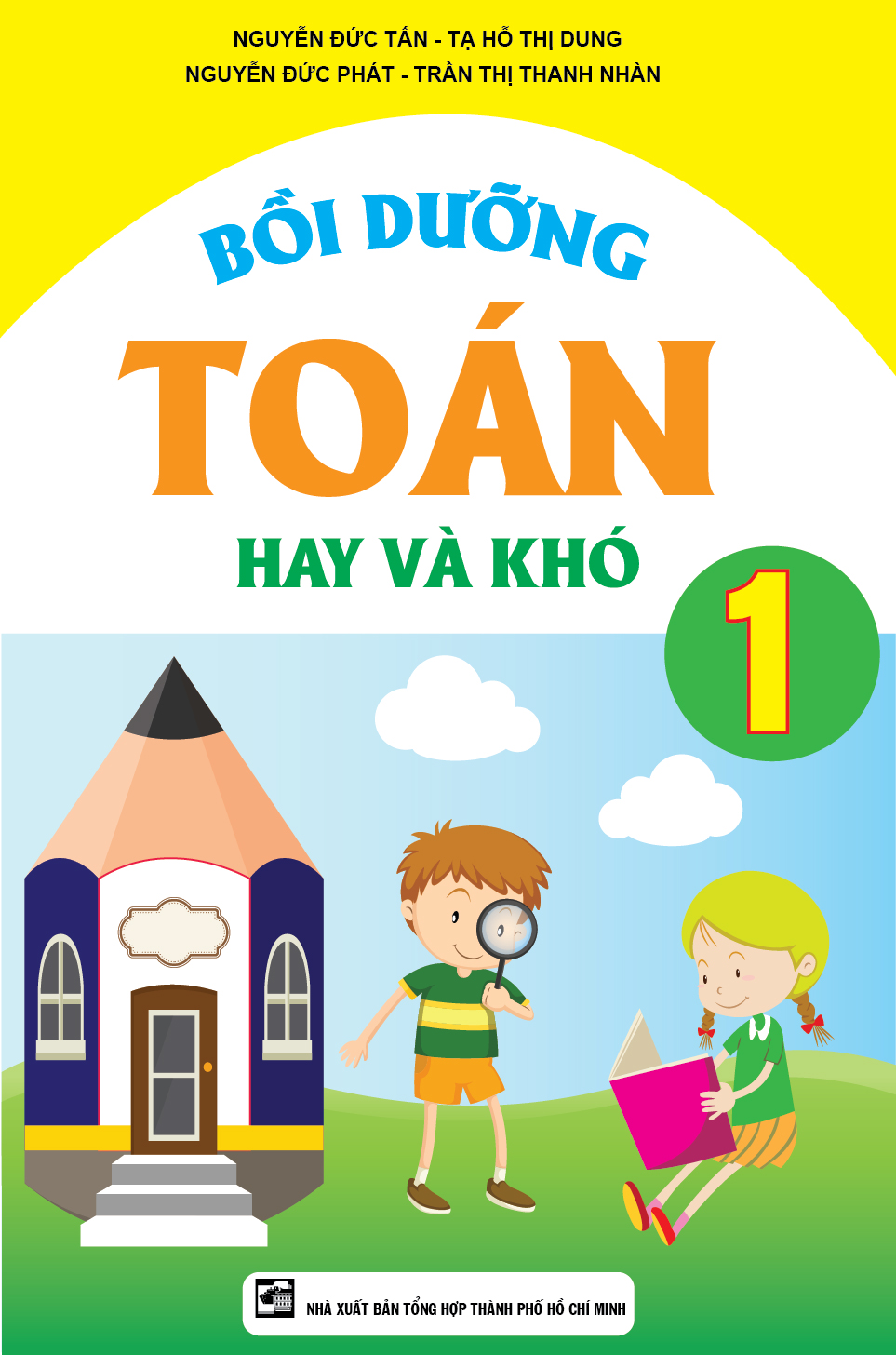 Bìa trước Bồi Dưỡng Toán hay và Khó 1