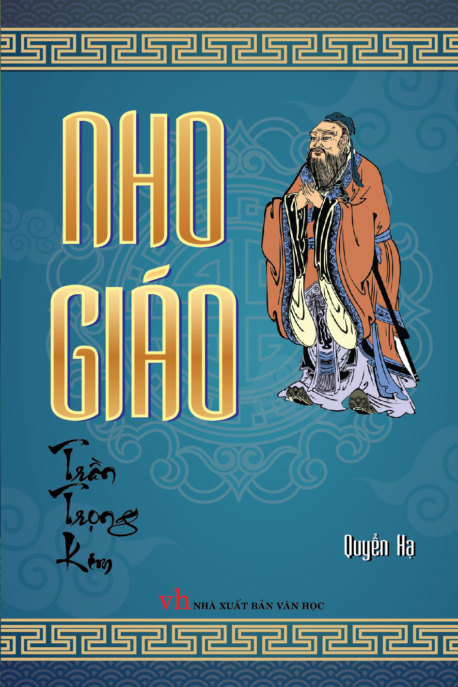 Bìa trước Nho Giáo - Quyển Hạ