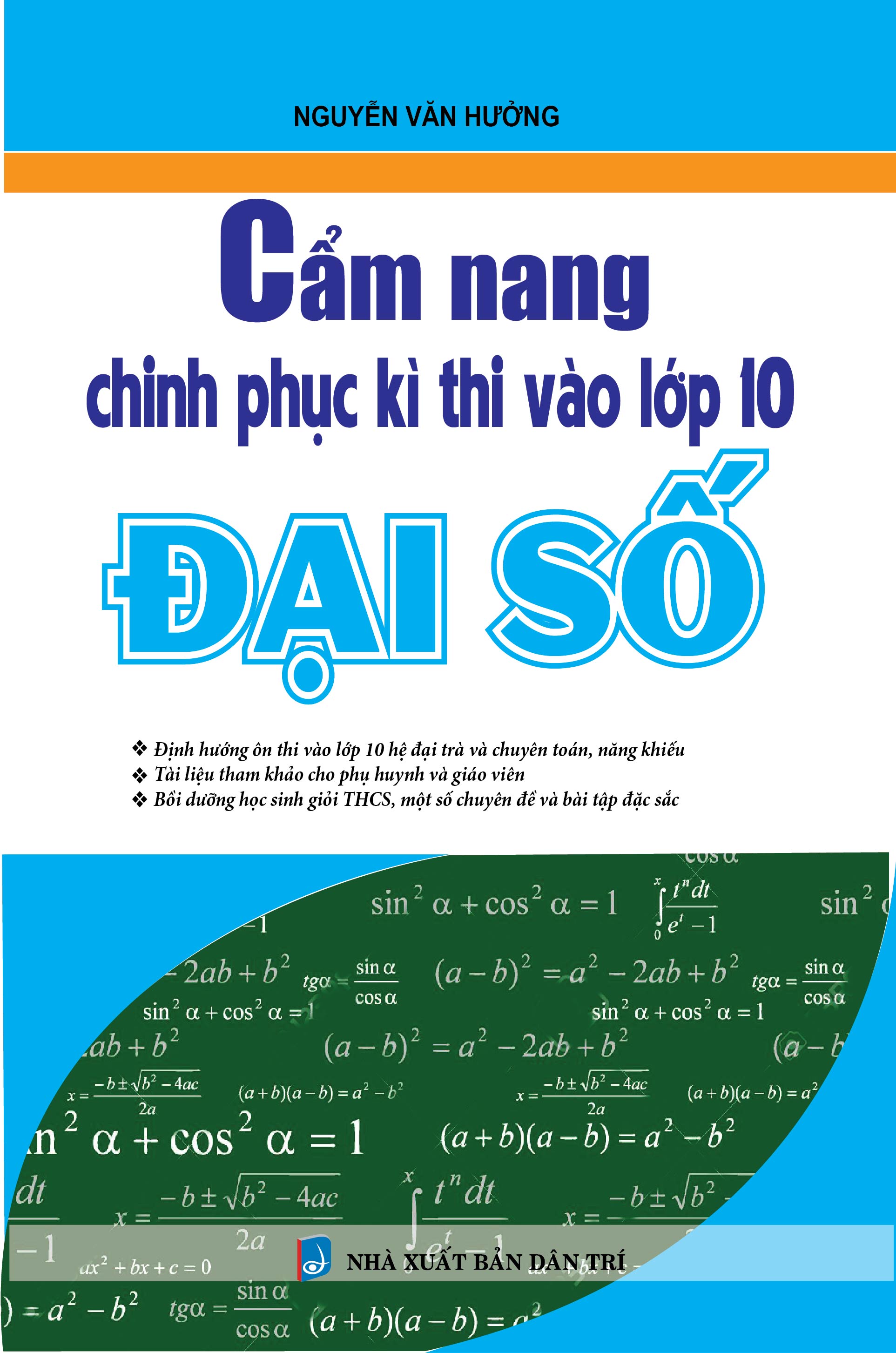 Bìa trước Cẩm Nang Chinh Phục Kì Thi Vào Lớp 10 Đại Số