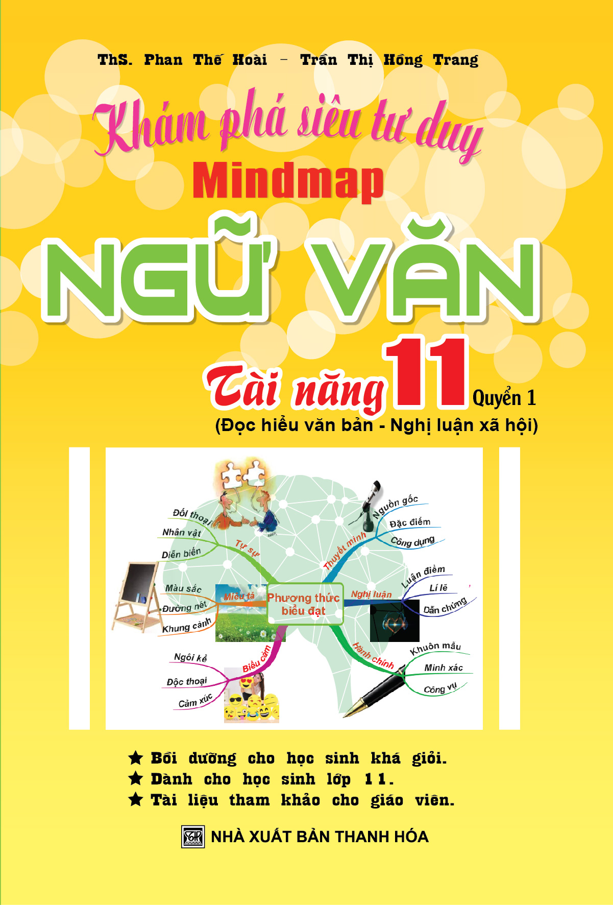 Bìa trước Khám Phá Siêu Tư Duy Mind Map Ngữ Văn Tài Năng 11 Quyển 1