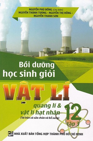 Bìa trước Bồi Dưỡng Học Sinh Giỏi Vật Lí lớp 12 Tập 3