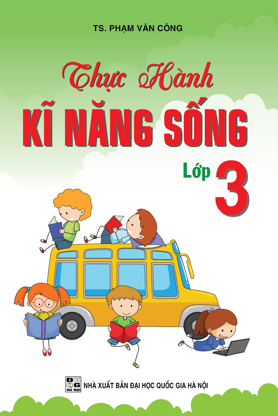 Bìa trước THỰC HÀNH KĨ NĂNG SỐNG LỚP 3