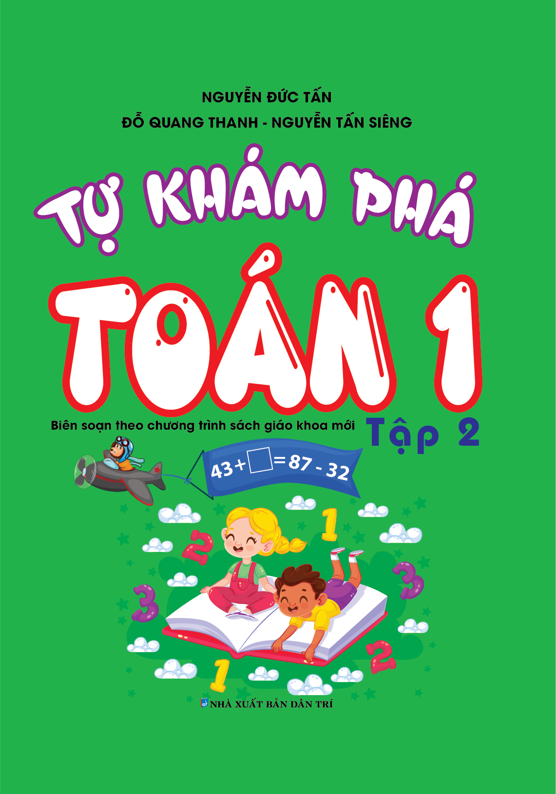 Bìa trước TỰ KHÁM PHÁ TOÁN LỚP 1 TẬP 2