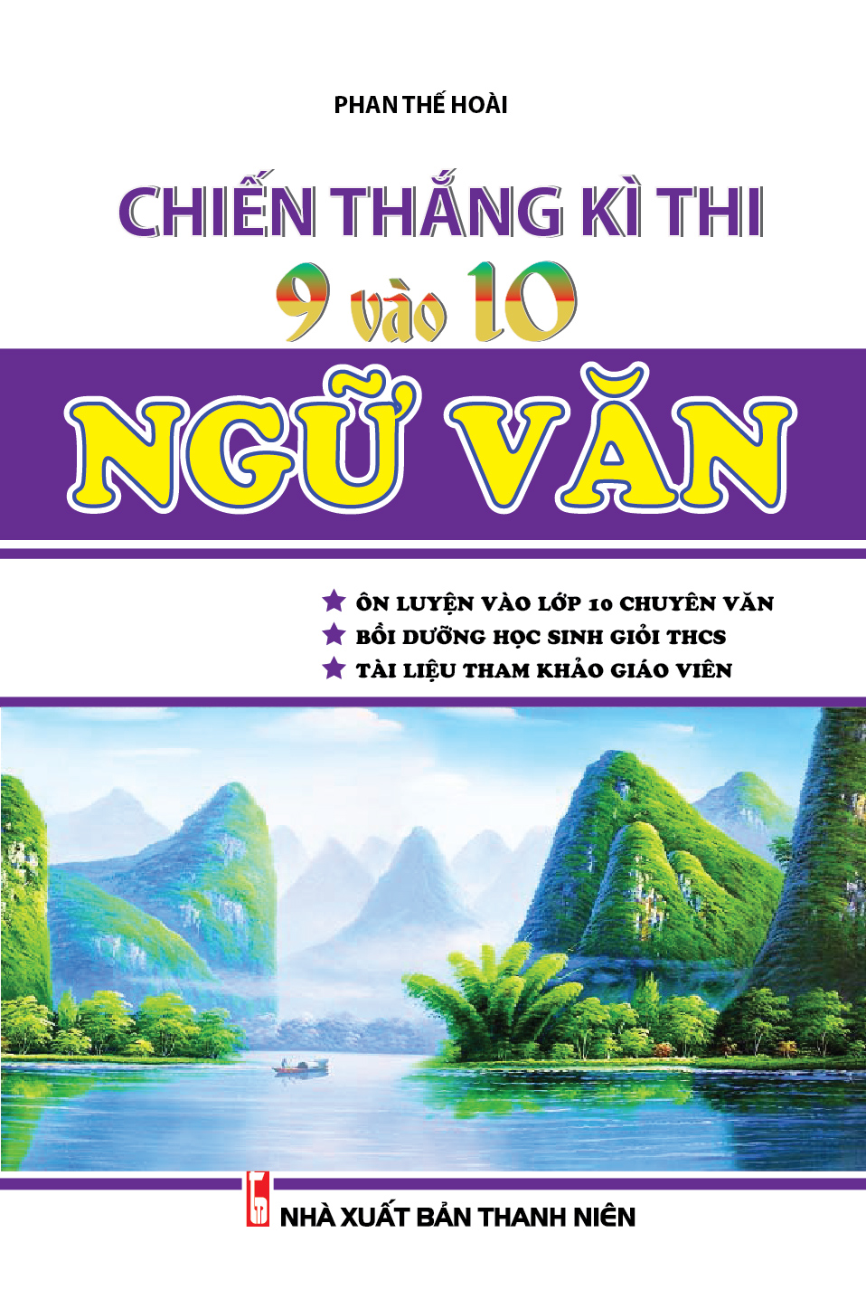 Bìa trước Chiến Thắng Kì Thi 9 Vào 10 Ngữ Văn