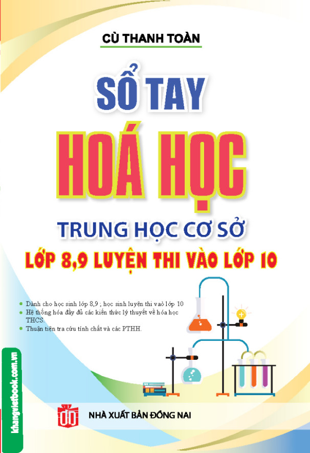 Bìa trước Sổ Tay Hóa Học Trung Học Cơ Sở Lớp 8, 9 Luyện Thi Vào Lớp 10