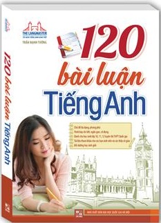Bìa trước 120 Bài Luận Tiếng Anh