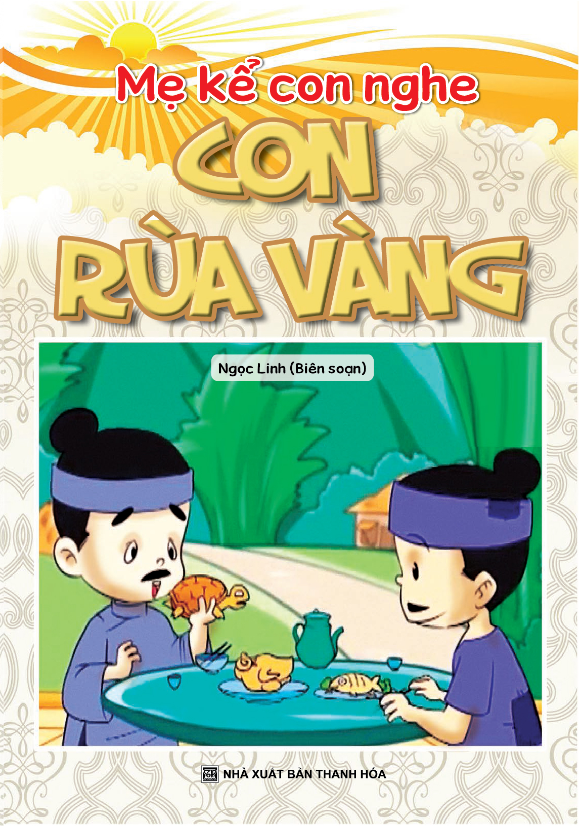 Bìa trước MẸ KỂ CON NGHE: CON RÙA VÀNG