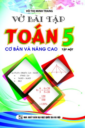 Bìa trước Vở Bài Tập Toán Lớp 5 - Cơ Bản Và Nâng Cao -Tập 1