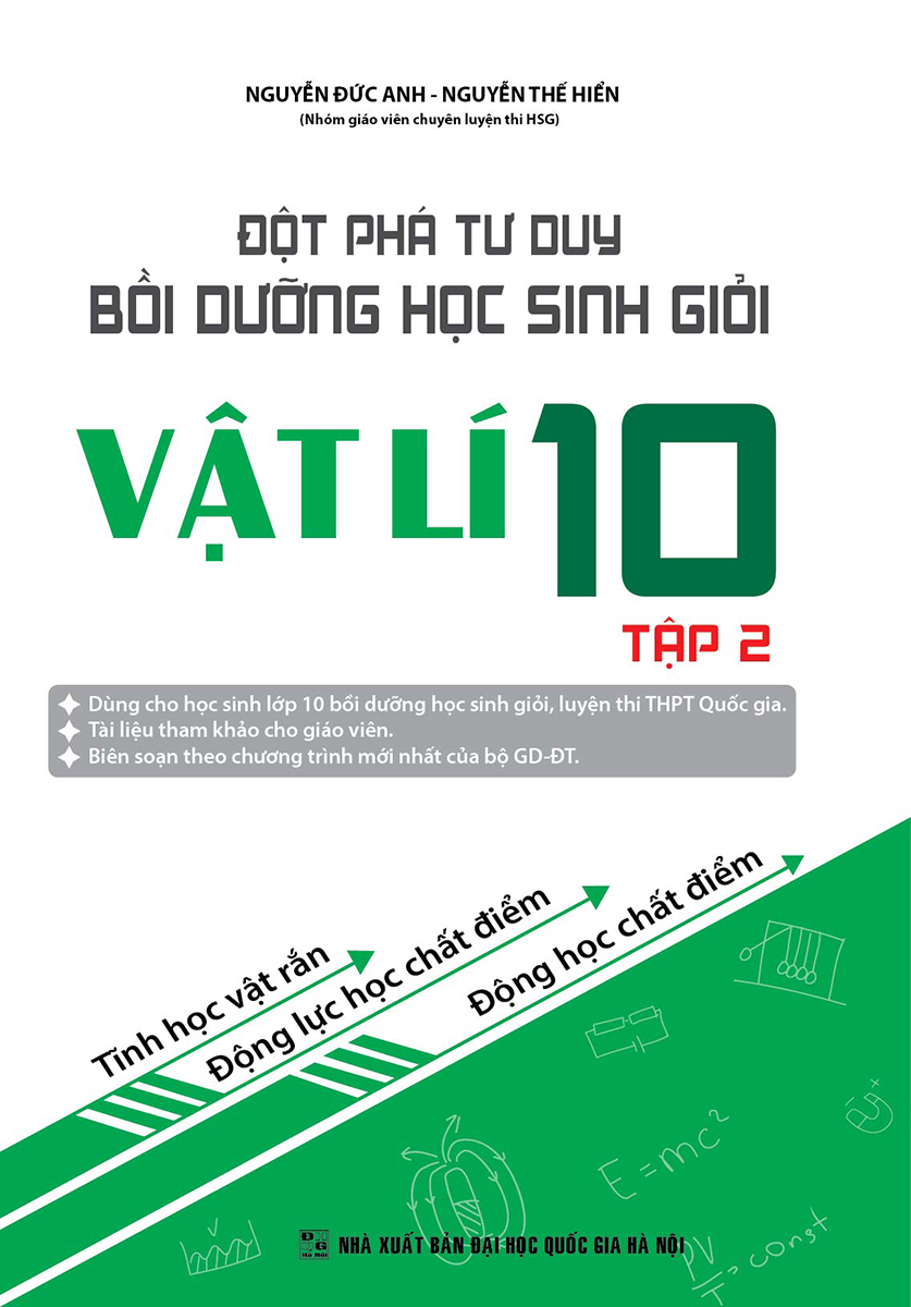 Bìa trước ĐỘT PHÁ TƯ DUY BỒI DƯỠNG HỌC SINH GIỎI VẬT LÍ 10 TẬP 2