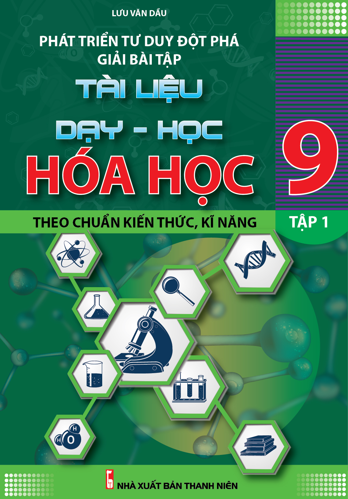 Bìa trước Phát triển tư duy đột phá giải bài tập tài liệu dạy học hóa học 9 tập 1