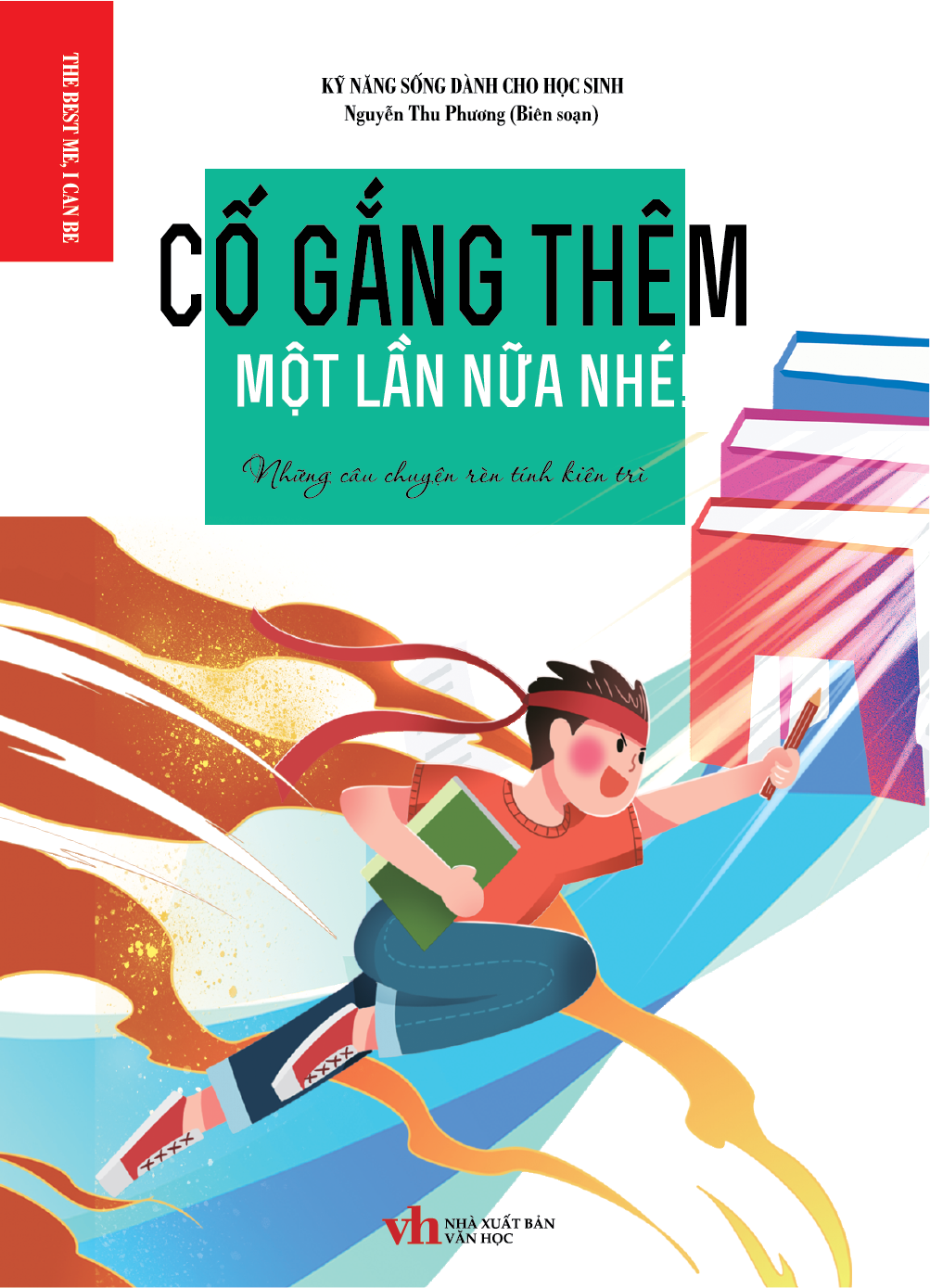 Bìa trước CỐ GẮNG THÊM MỘT LẦN NỮA NHÉ