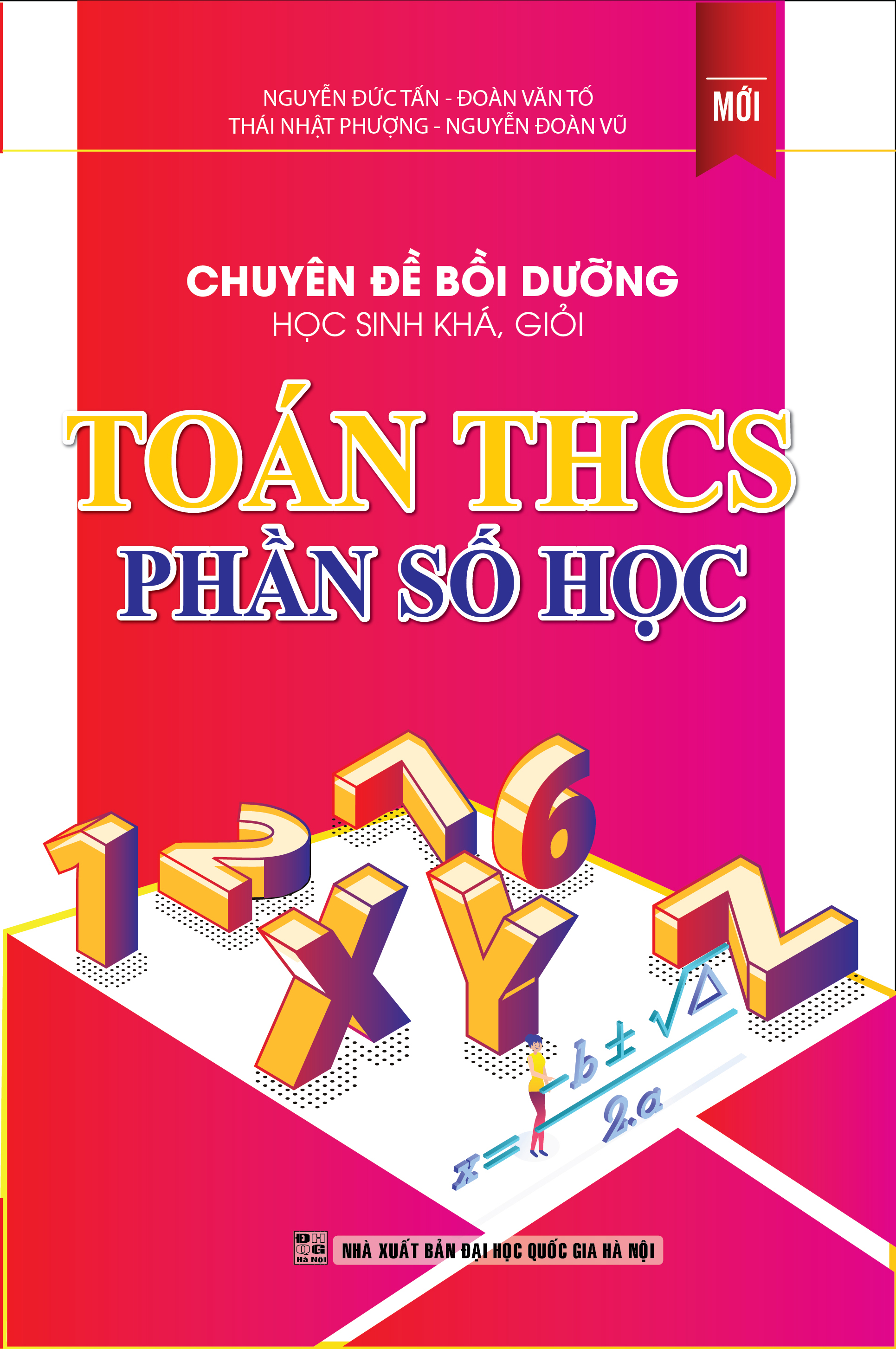 Bìa trước Chuyên đề bồi dưỡng học sinh khá, giỏi Toán THCS Phần Số Học 