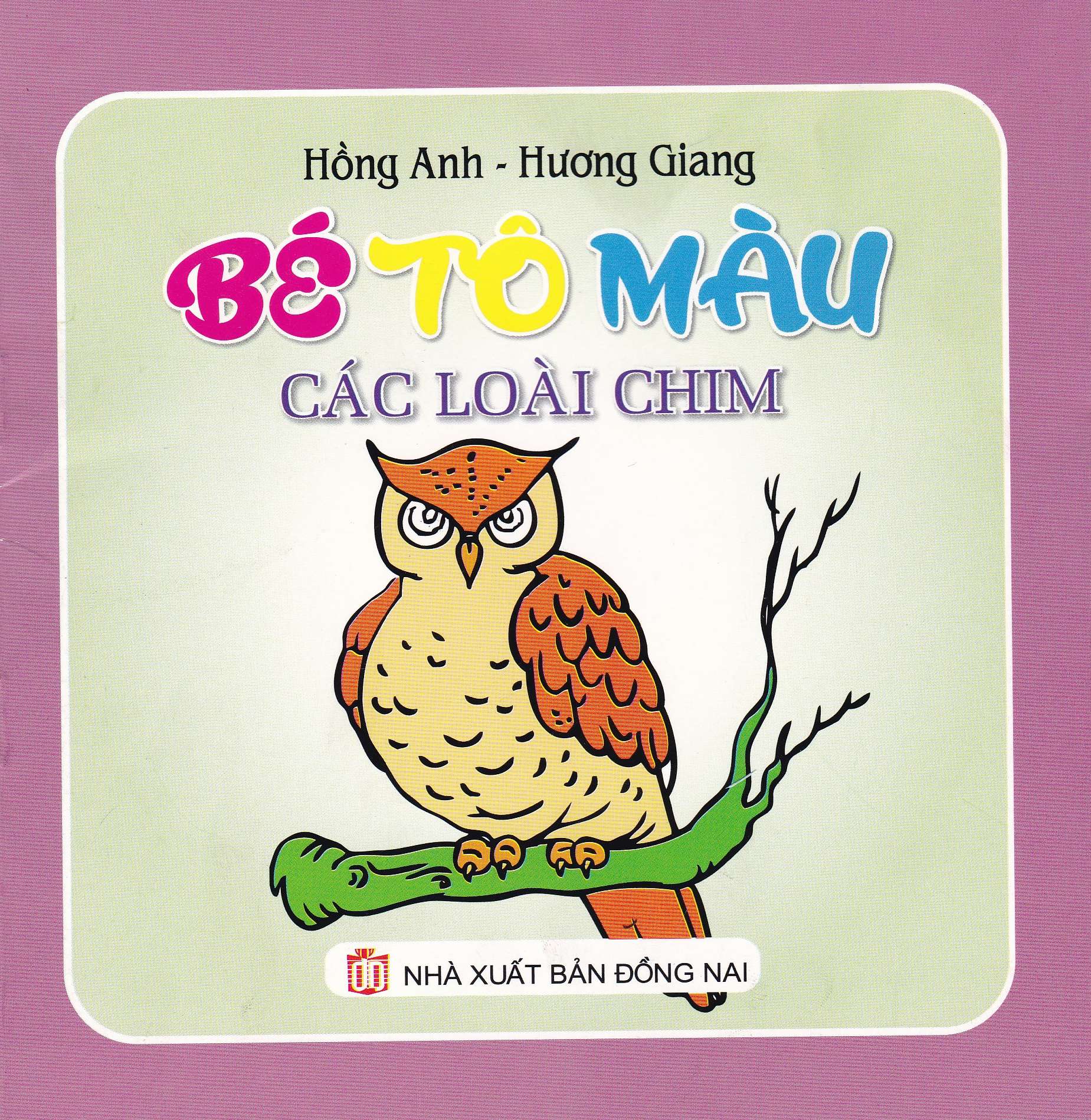 Bìa trước Bé Tô Màu Các Loài Chim