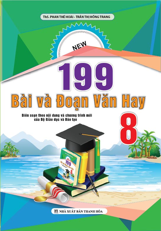 Bìa trước 199 Bài Và Đoạn Văn Hay 8