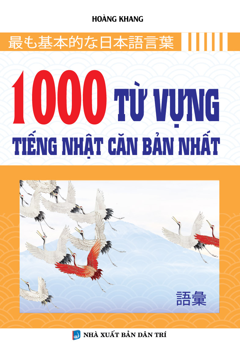 Bìa trước 1000 TỪ VỰNG TIẾNG NHẬT CĂN BẢN NHẤT