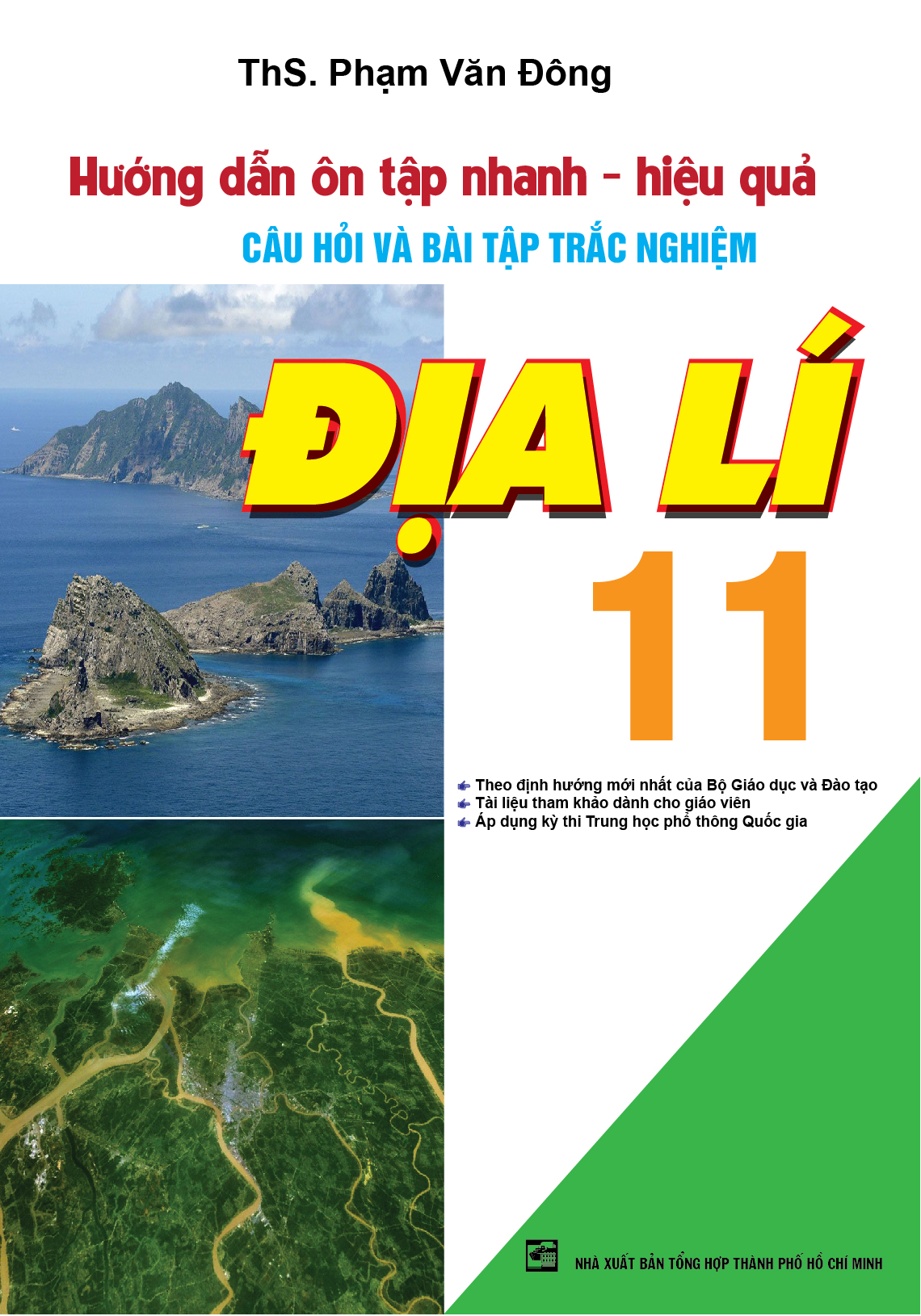 Bìa trước Hướng Dẫn Ôn Tập Nhanh - Hiệu Quả Câu Hỏi Và Bài Tập Trắc Nghiệm Địa Lí 11