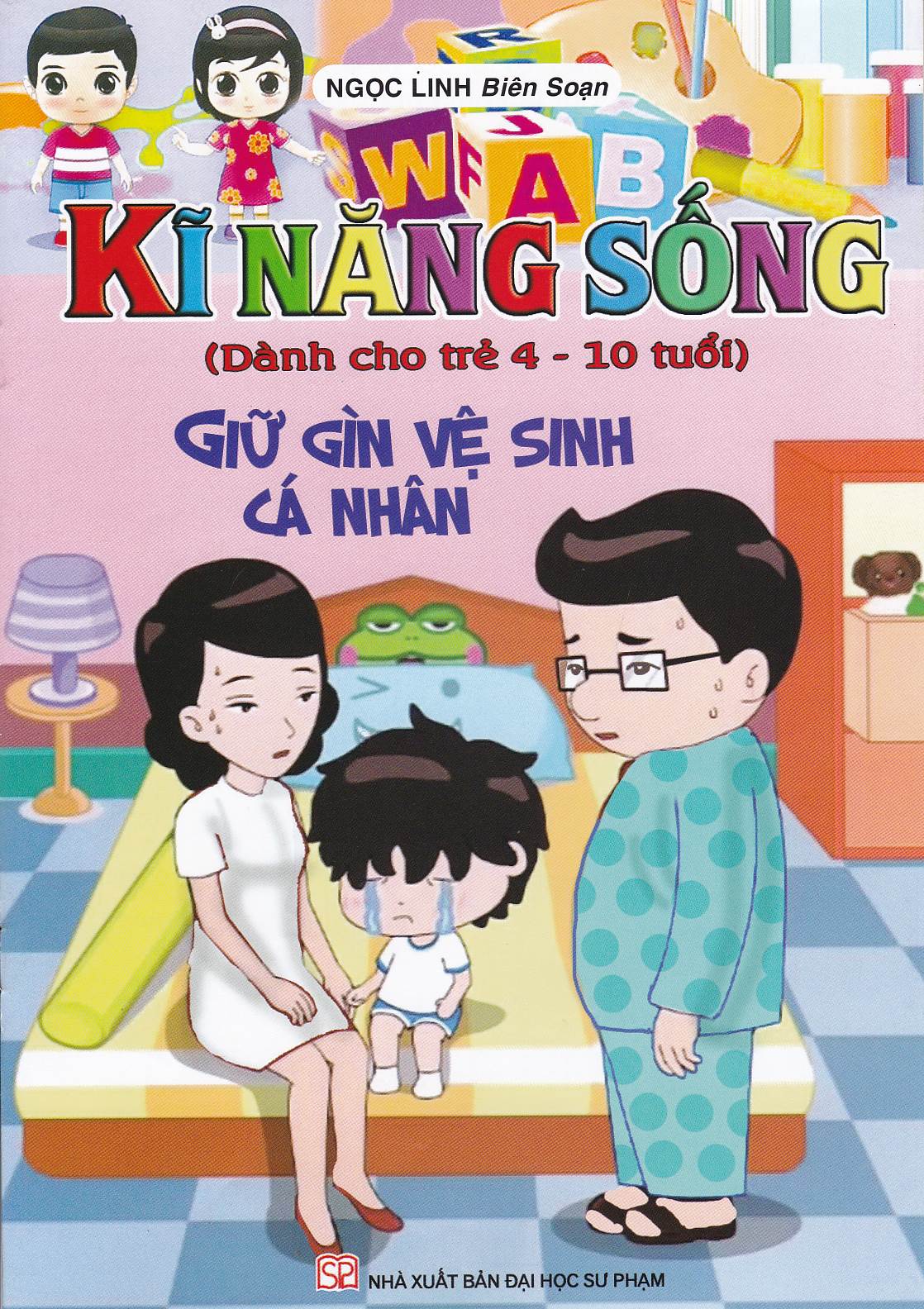 Bìa trước Kĩ Năng Sống - Giữ Gìn Vệ Sinh Cá Nhân