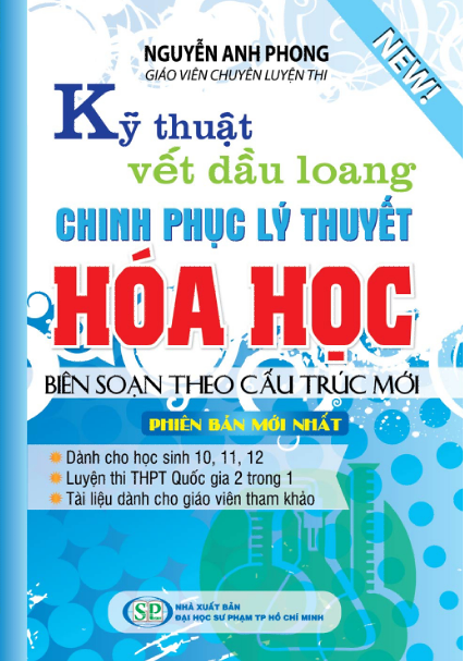 Bìa trước Kỹ Thuật Vết Dầu Loang Chinh Phục Lý Thuyết Hóa Học (Bìa Xanh Dương)