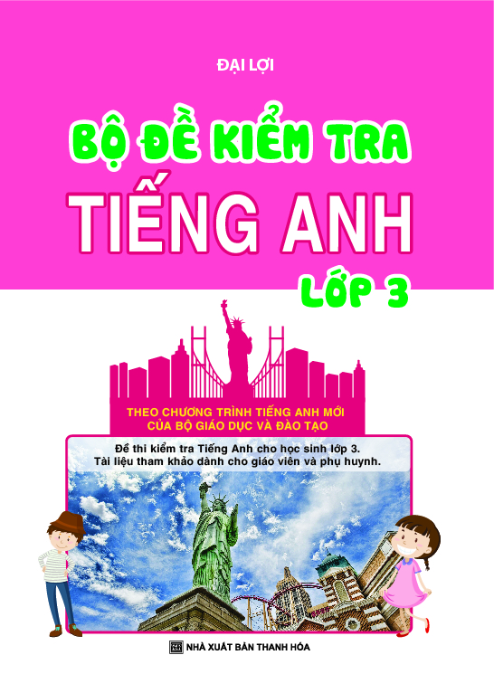 Bìa trước Bộ Đề Kiểm Tra Tiếng Anh Lớp 3