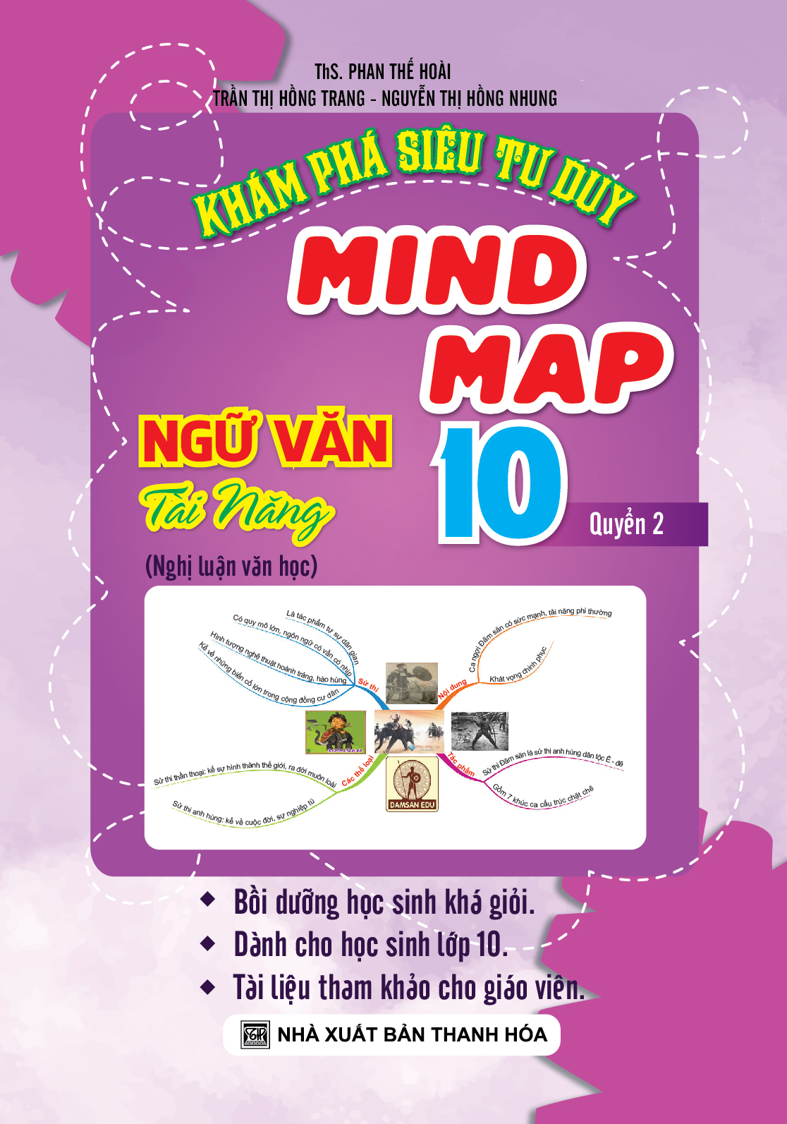Bìa trước Khám Phá Siêu Tư Duy Mind Map Ngữ Văn Tài Năng 10 Quyển 2