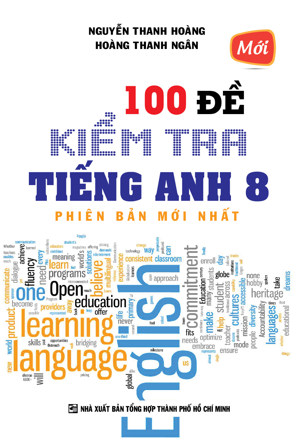 Bìa trước 100 Đề Kiễm Tra Tiếng Anh 8