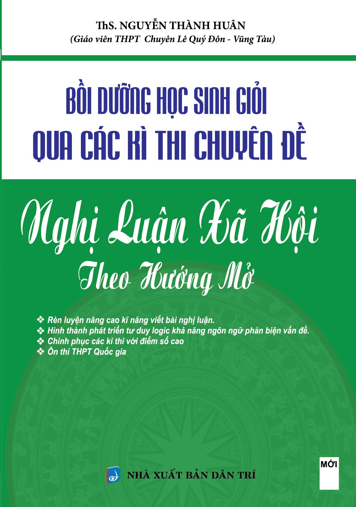 Bìa trước Bộ đề bồi dưỡng học sinh giỏi qua các kì thi chuyên đề nghị luận xã hội theo hướng mở