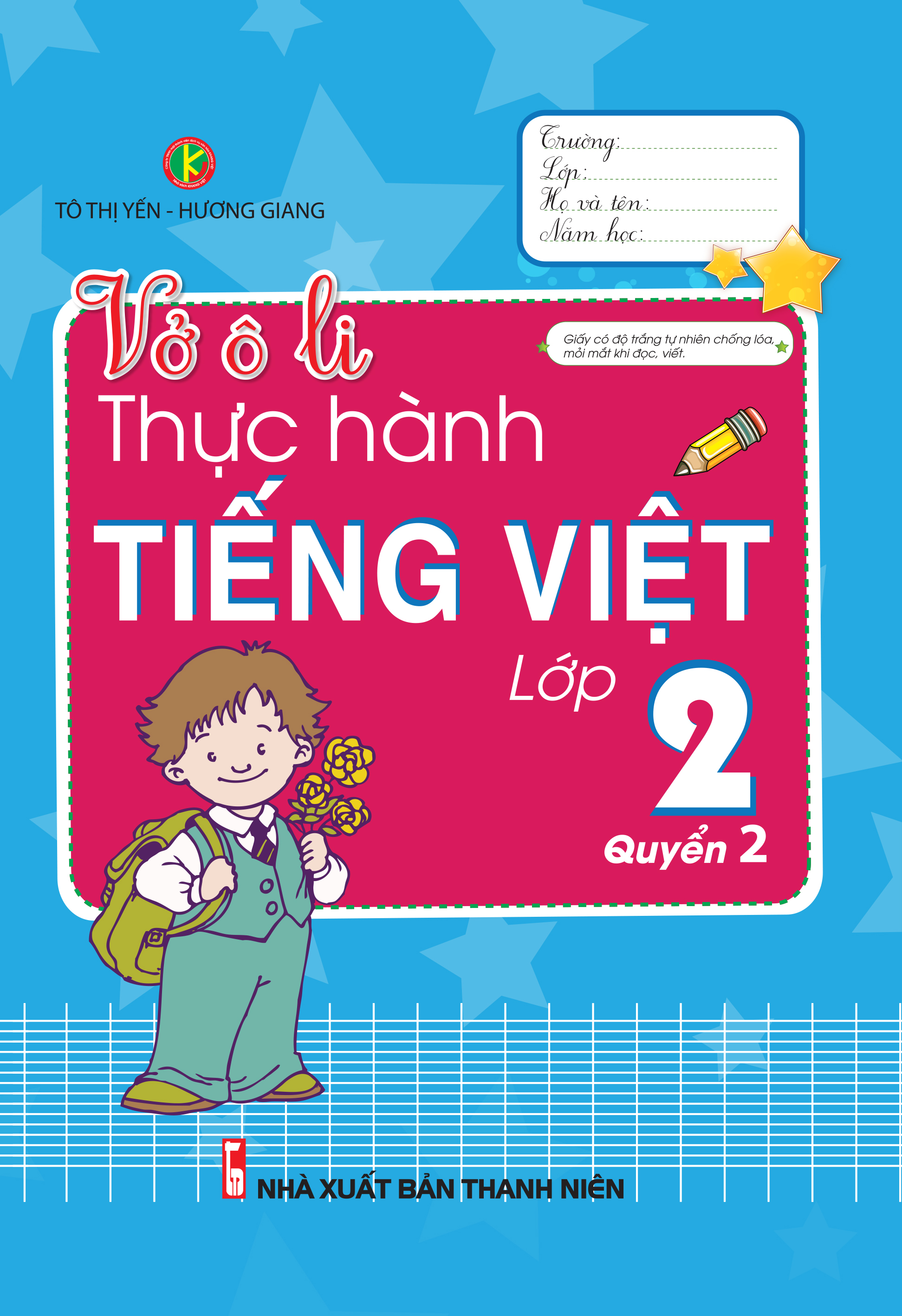 Bìa trước Vở ô li thực hành Tiếng Việt Lớp 2 Quyển 2