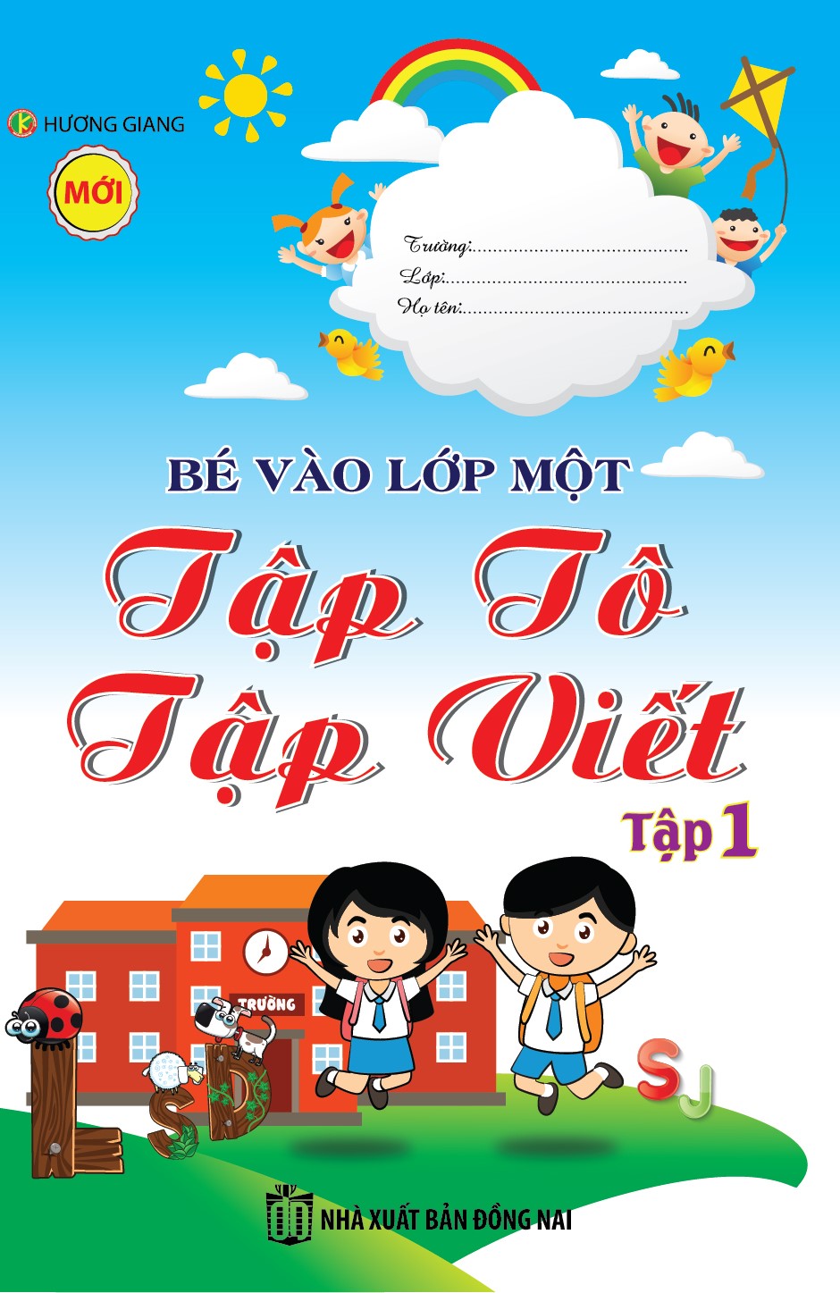 Bìa trước bé vào lớp 1 tập tô tập viết tap 1