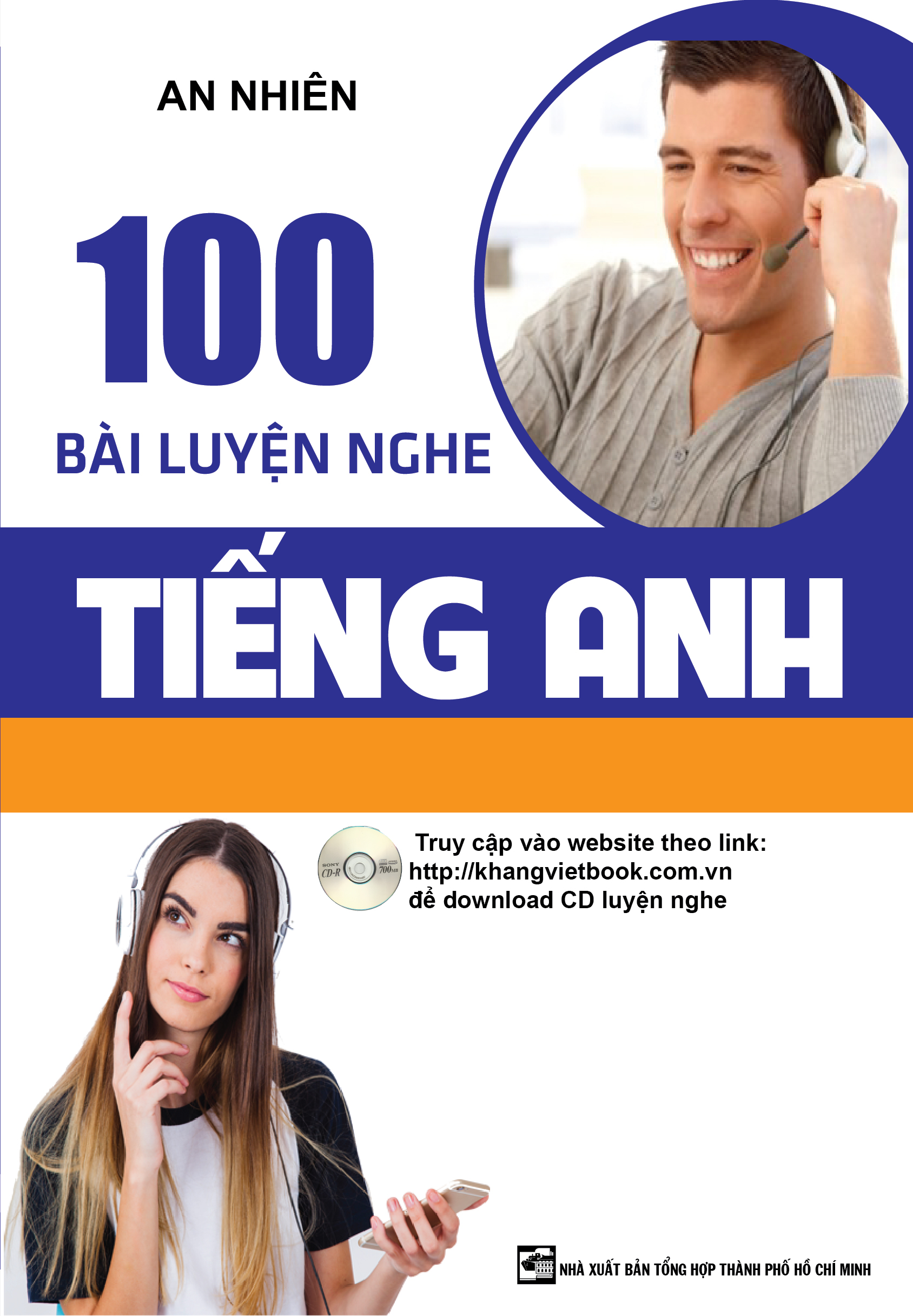 Bìa trước 100 BÀI LUYỆN NGHE TIẾNG ANH (link file nghe bên dưới phần Giới thiệu sách)