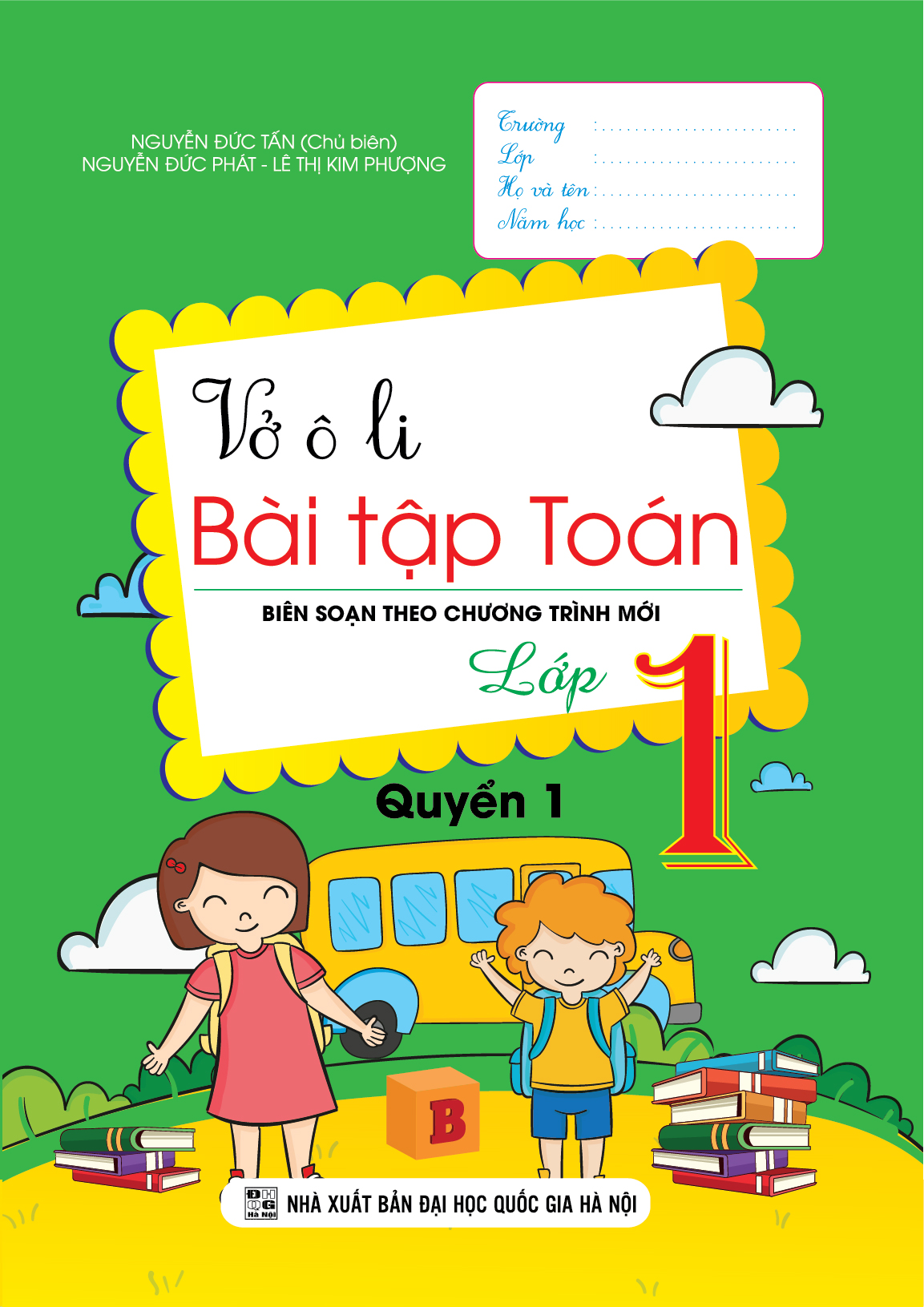 Bìa trước VỞ Ô LI BÀI TẬP TOÁN LỚP 1 QUYỂN 1