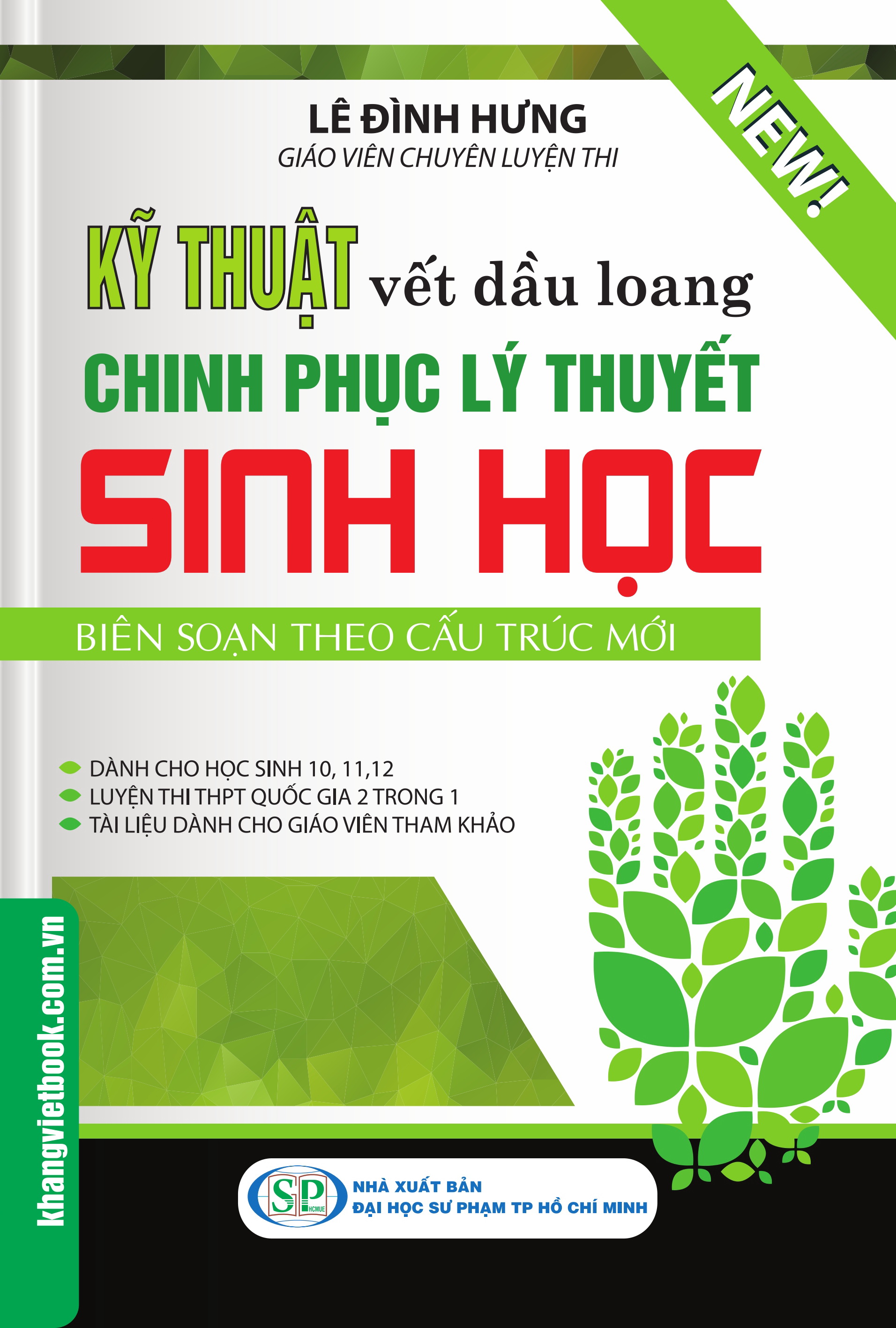 Bìa trước Kỹ Thuật Vết Dầu Loang Chinh Phục Lý Thuyết Sinh Học