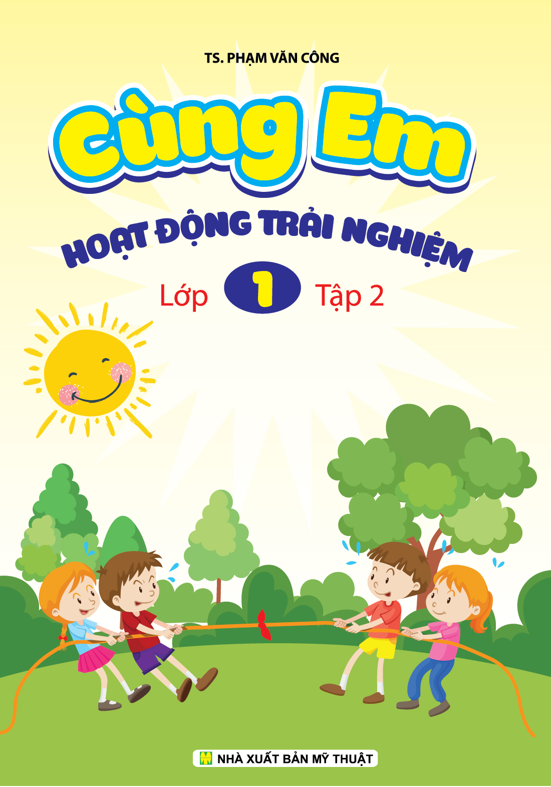 Bìa trước CÙNG EM HOẠT ĐỘNG TRẢI NGHIỆM LỚP 1 TẬP 2
